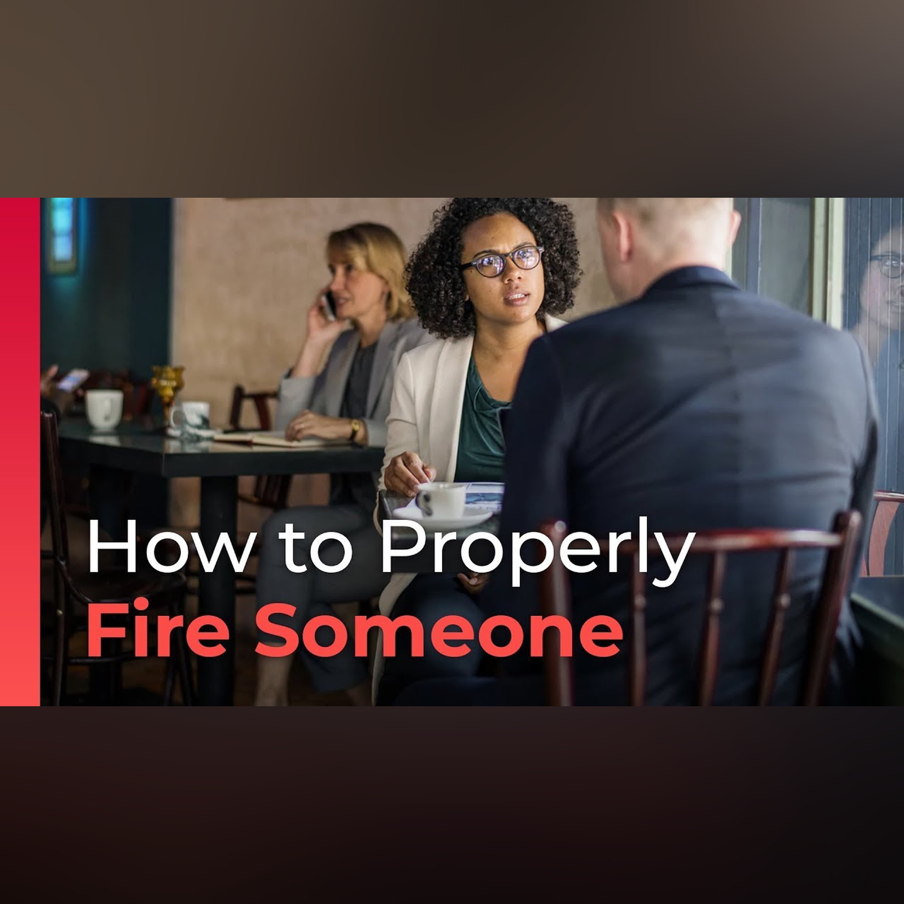 How to Fire Someone The Right Way in 8 Steps | Brian Tracy