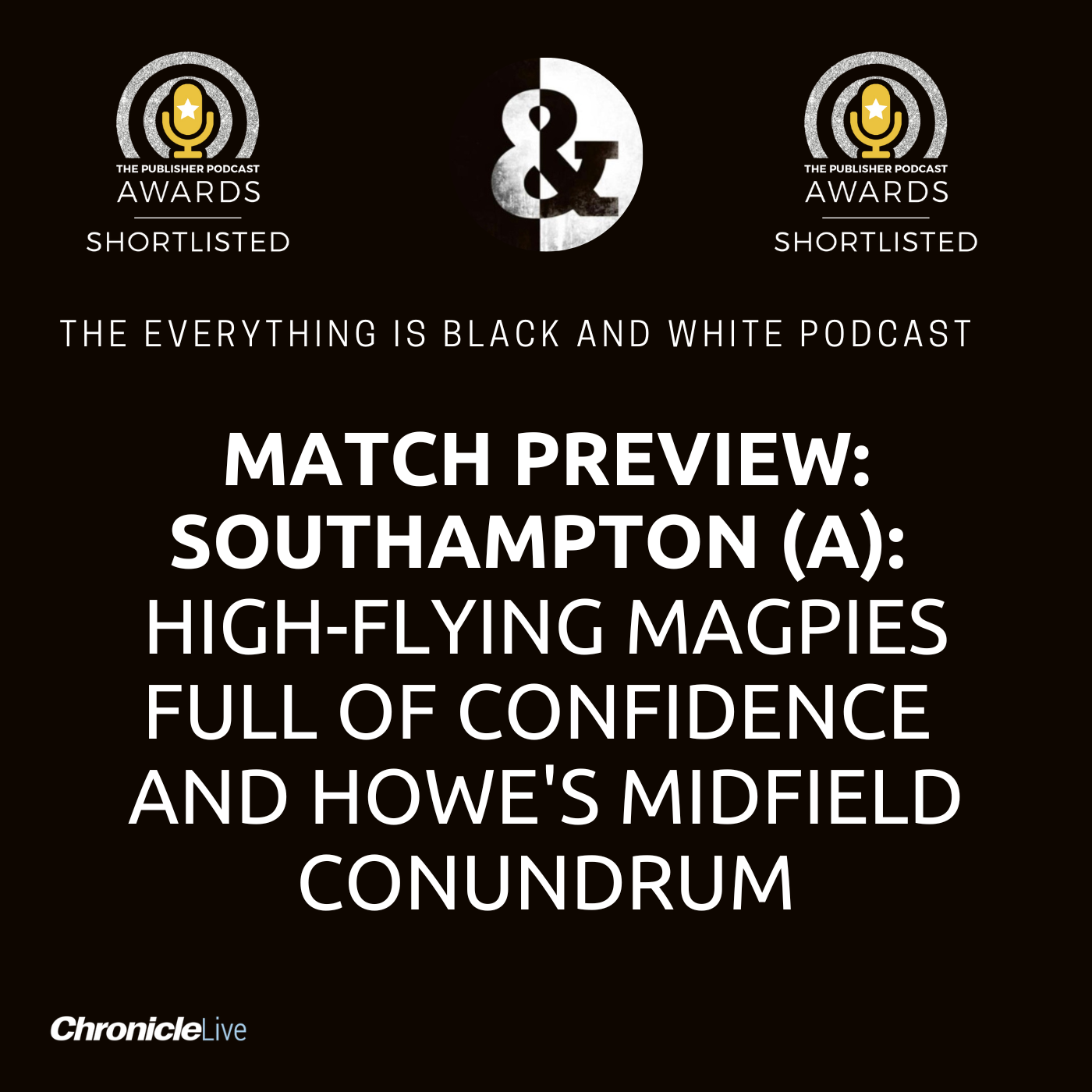 MATCH PREVIEW - SOUTHAMPTON (A): HIGH-FLYING NEWCASTLE FULL OF CONFIDENCE | MIDFIELD DECISION FOR HOWE | ALMIRON AND WILSON FLYING