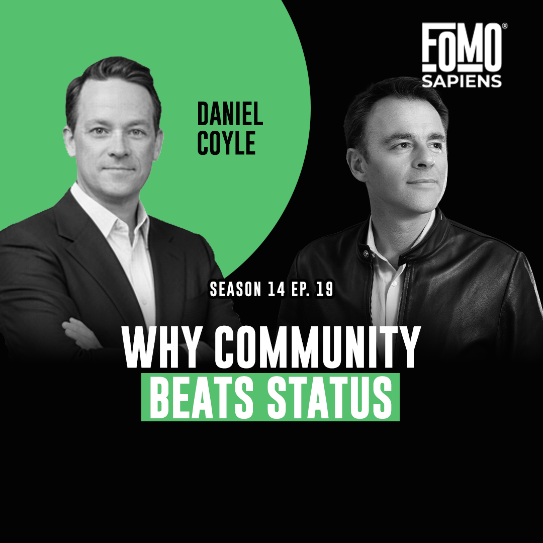 S14 E19 Daniel Coyle on Why Community Beats Status