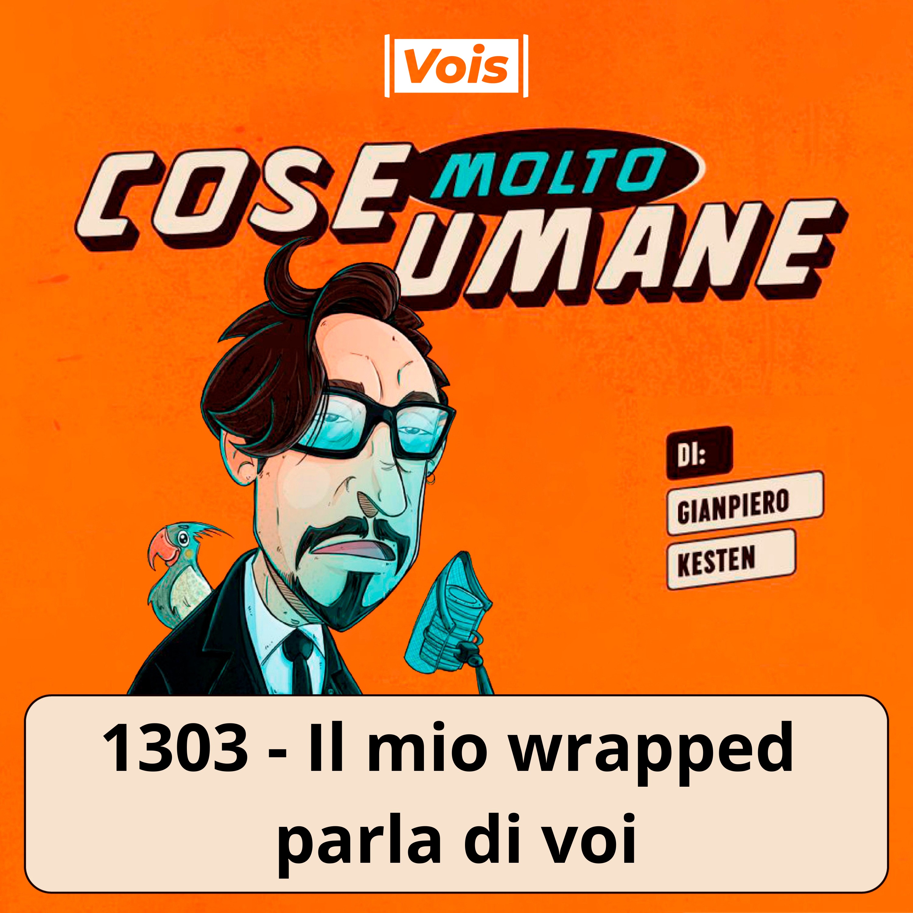 1303 - Il mio wrapped parla di voi