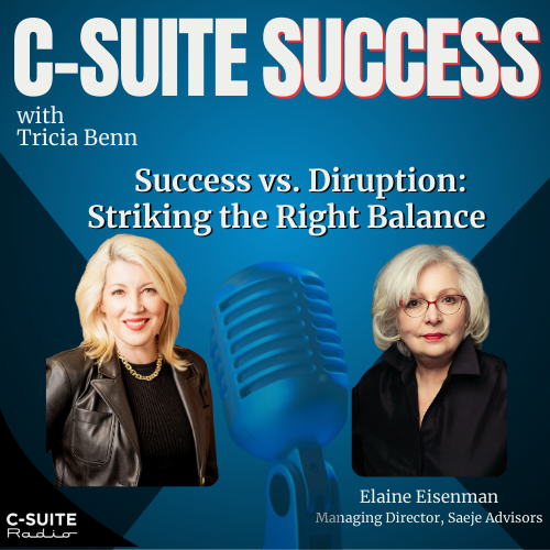 CSS 057 -- Success vs. Disruption: Striking the Right Balance in Business & Leadership episode artwork