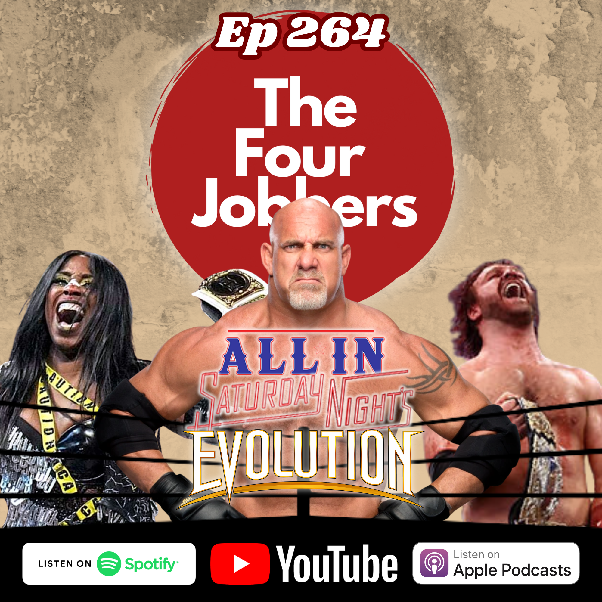 Ep 264 - ALL IN Saturday Night's Evolution episode artwork