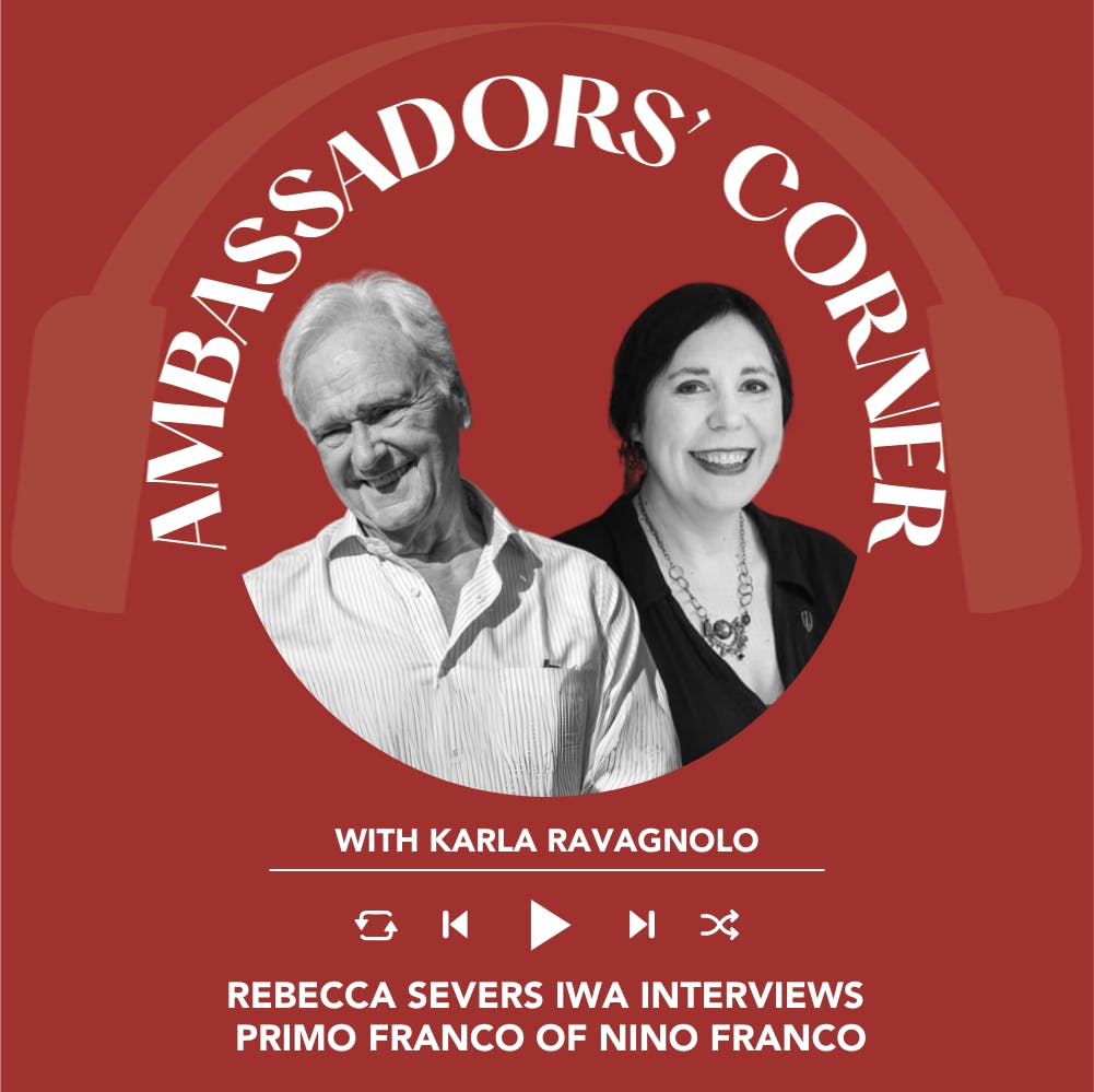 Ep. 2290 Rebecca Severs IWA interviews Primo Franco of Nino Franco winery | Clubhouse Ambassadors’ Corner