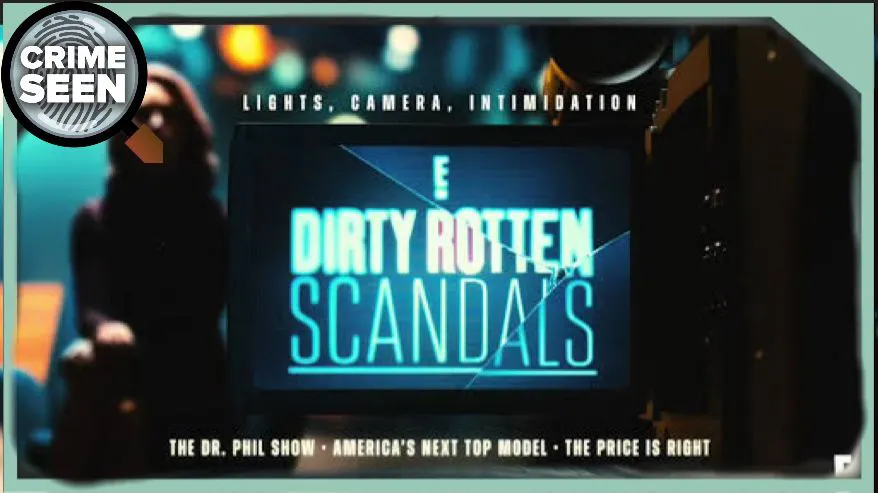The Price Is Right: E! Dirty Rotten Scandals | Crime Seen episode 193 The Price Is Right: E! Dirty Rotten Scandals | Crime Seen episode 193