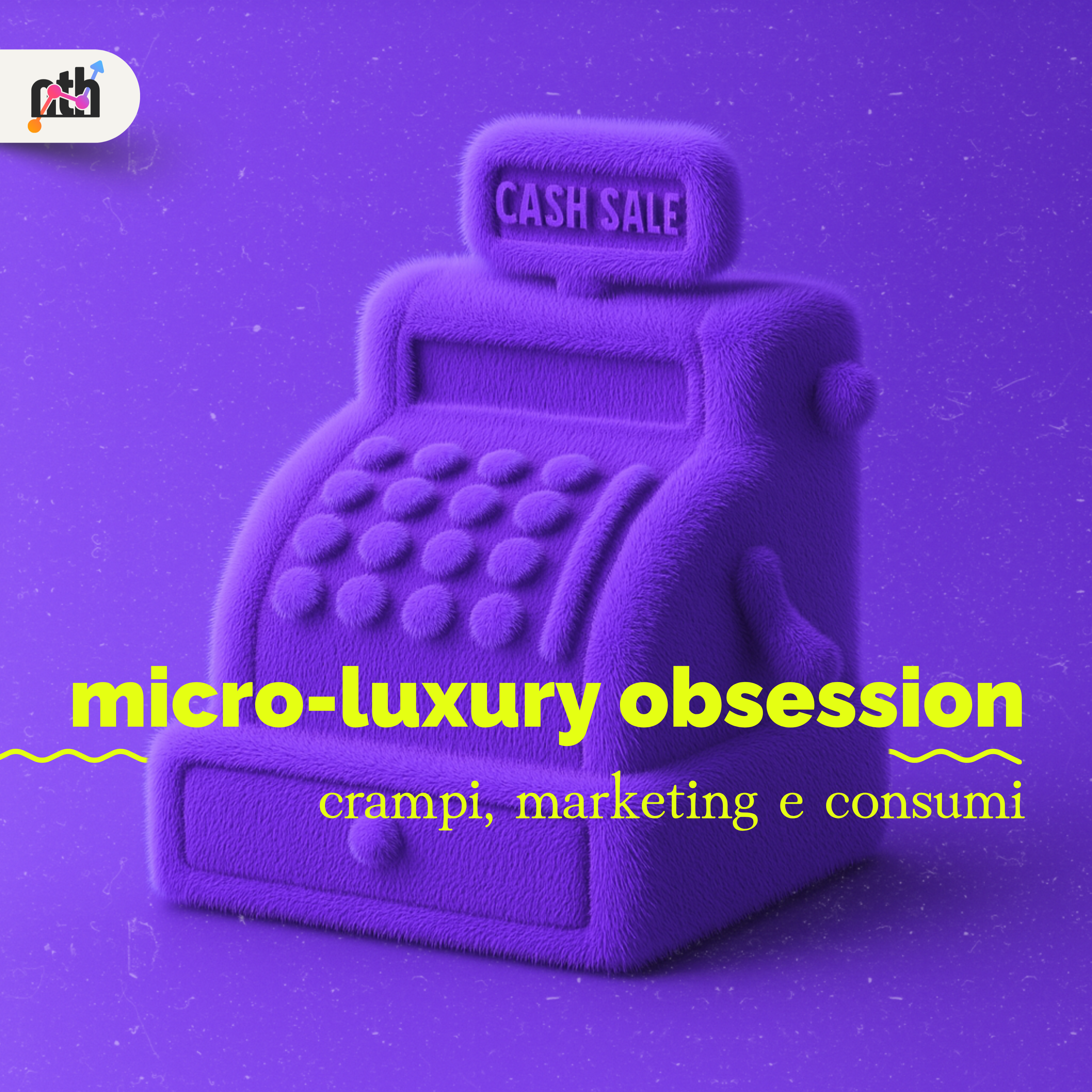 Micro-luxury obsession episode artwork