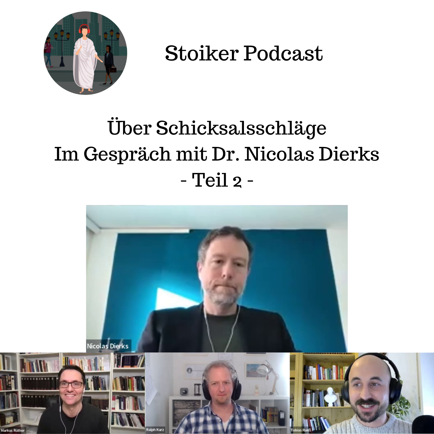 #26 Über Schicksalsschläge - im Gespräch mit Dr. Nicolas Dierks - Teil 2