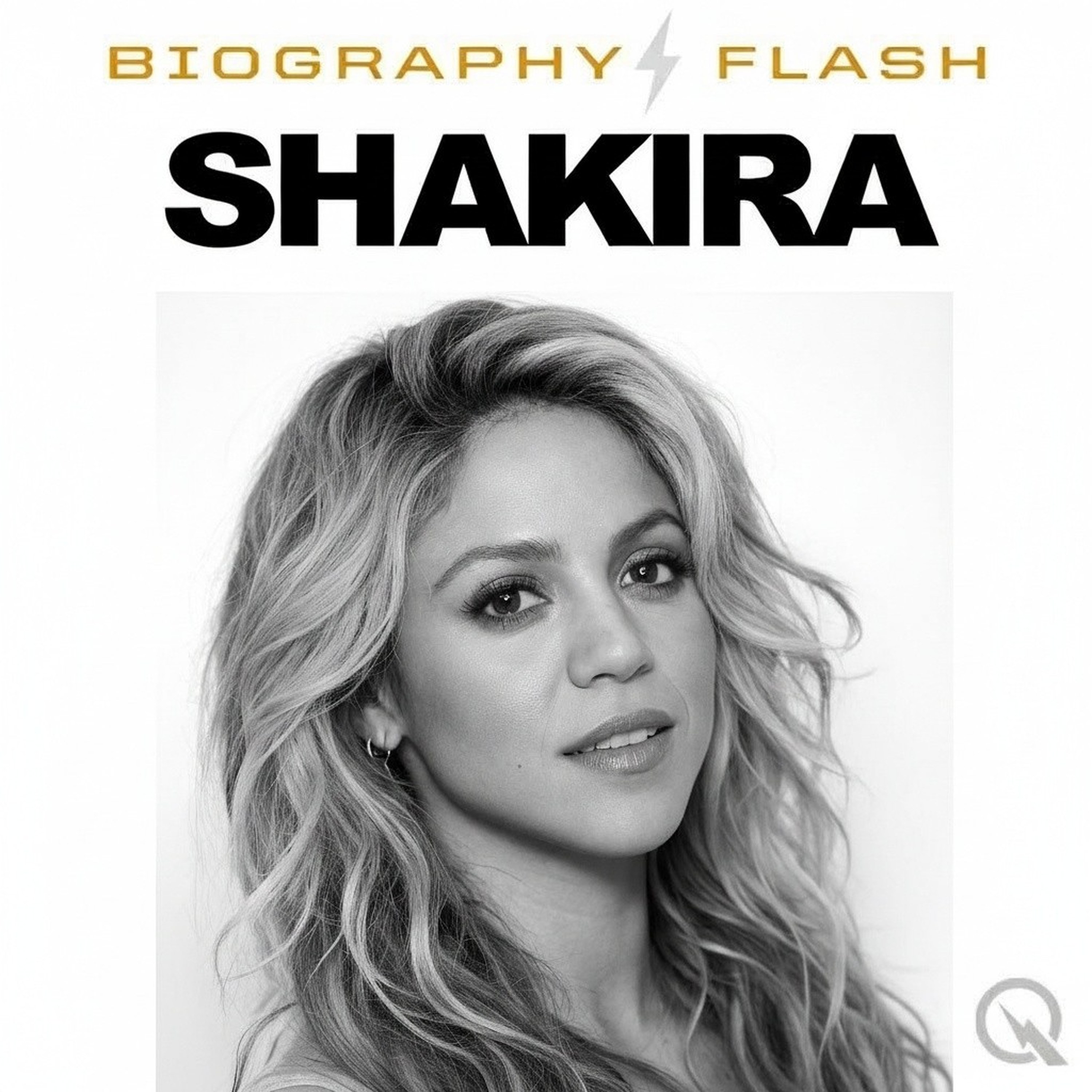 Shakira - Biography Flash podcast artwork