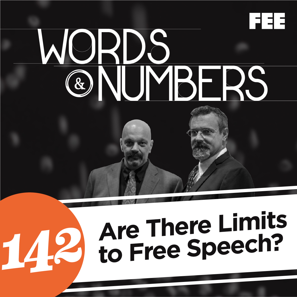 Episode 142: Are There Limits to Free Speech?