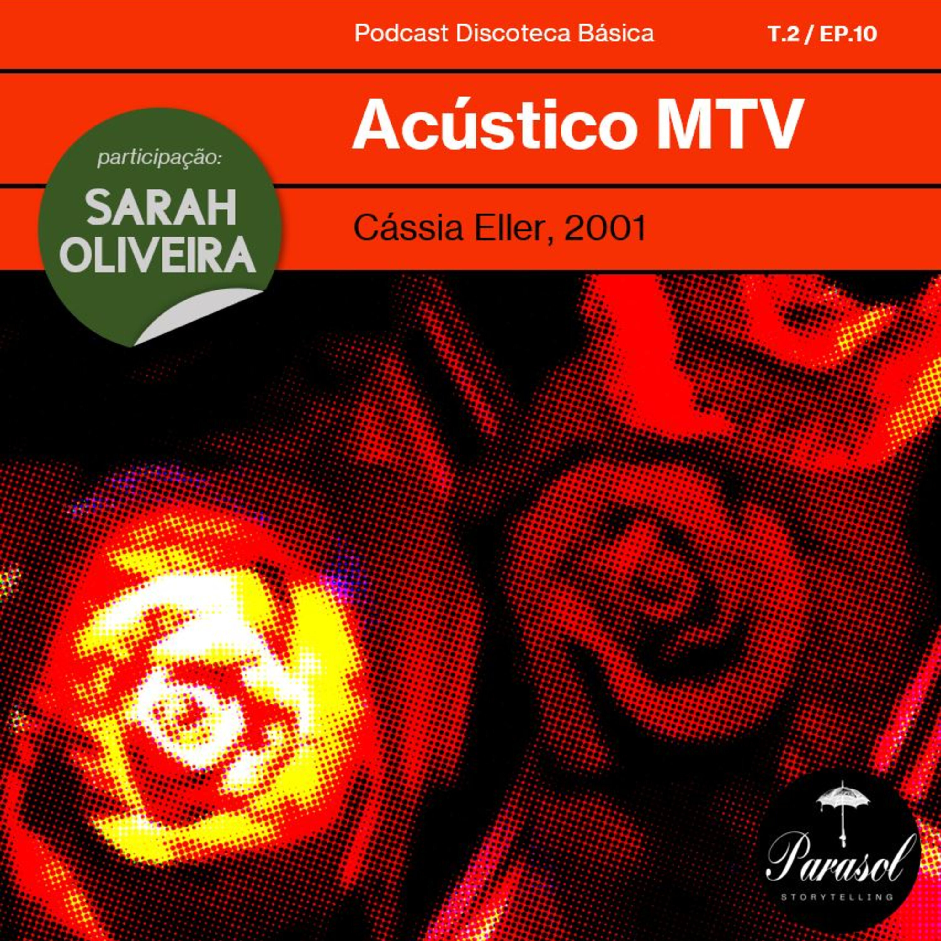 T02E10: Acústico MTV - Cássia Eller (2001)