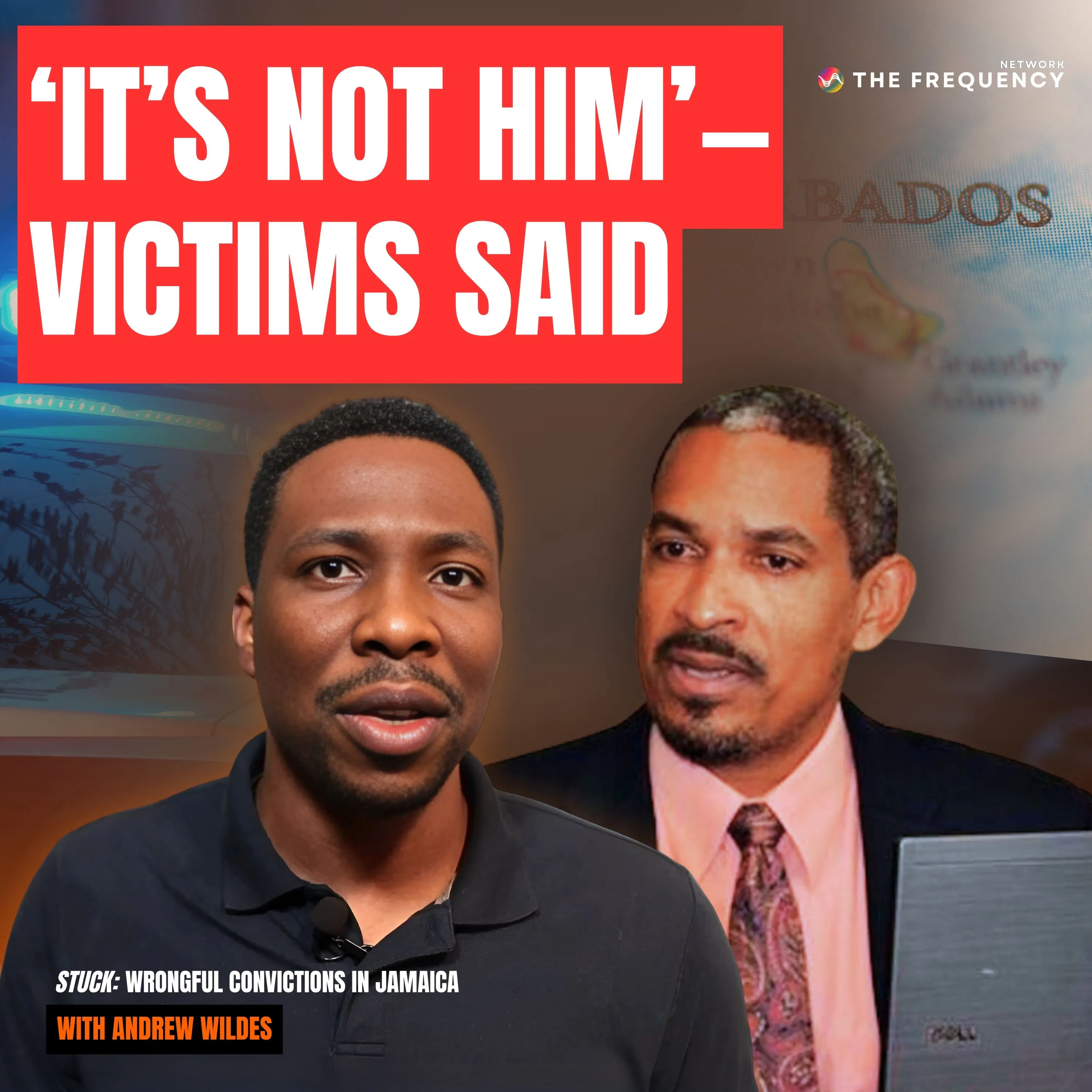 King’s Counsel Andrew Pilgrim: The Case That Forced Barbados to Record Interrogations episode artwork