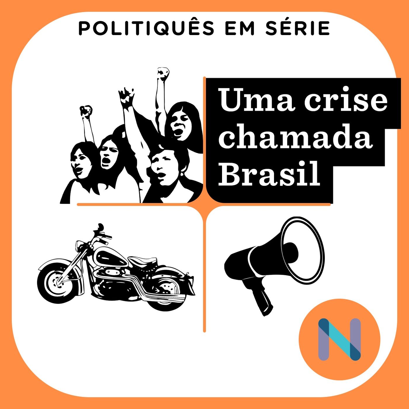 #2 Que grito foi esse: as ruas em ebulição e os políticos perdidos