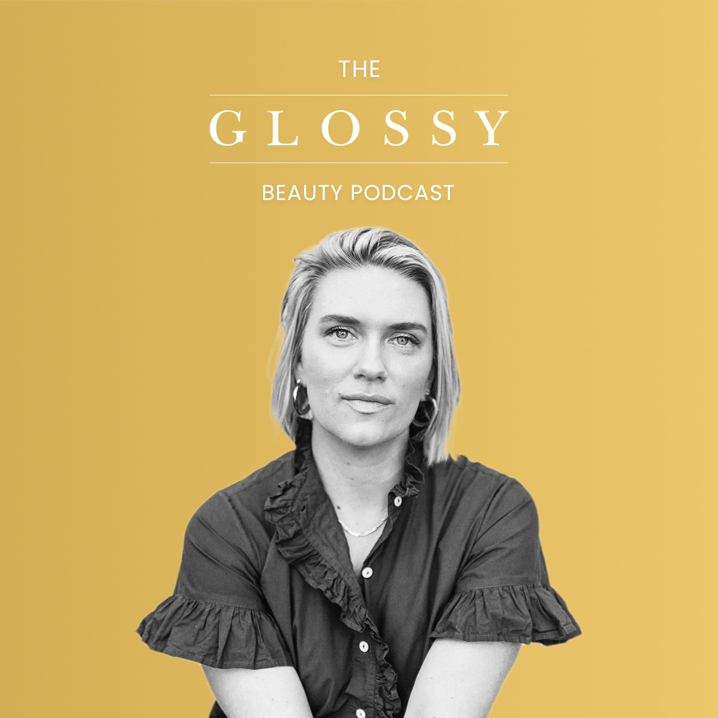 The Glossy Beauty Podcast