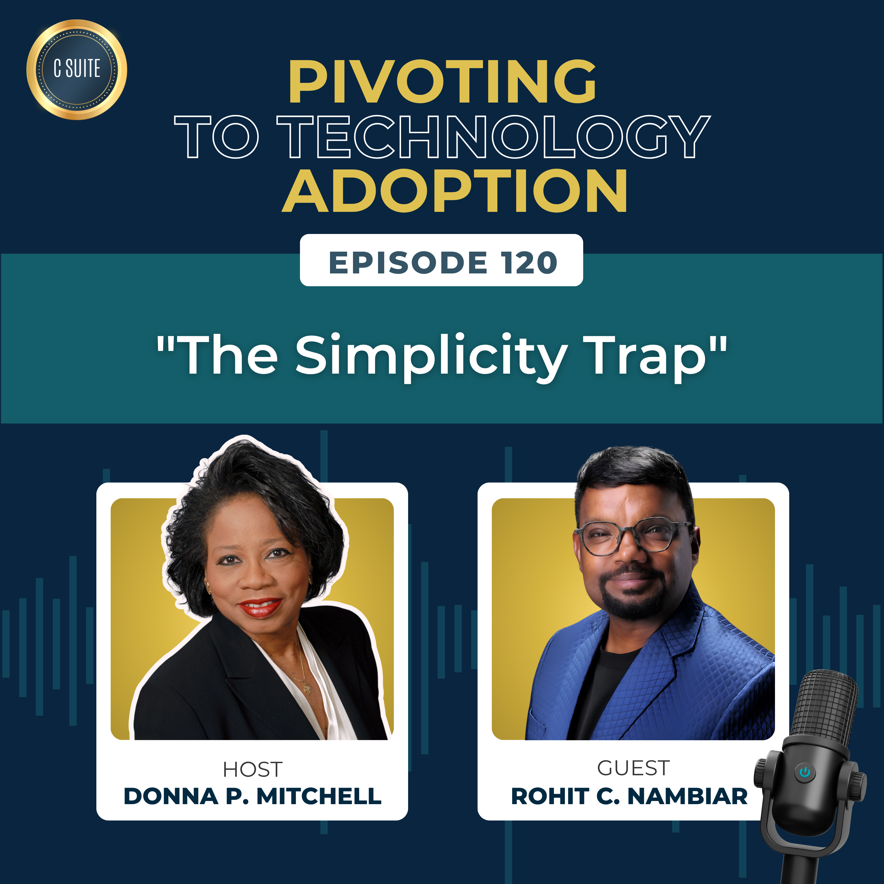 The Simplicity Trap — Rohit C. Nambiar on Why Technology Is Over-glorified in Transformation