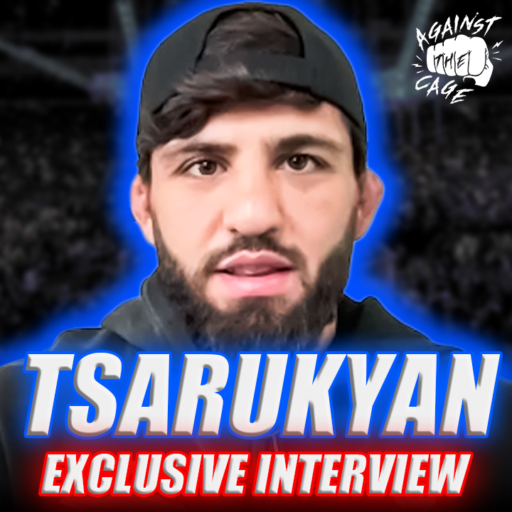 Arman Tsarukyan declares he's '100% invested' in MMA ahead of Islam Makhachev | Against The Cage episode artwork
