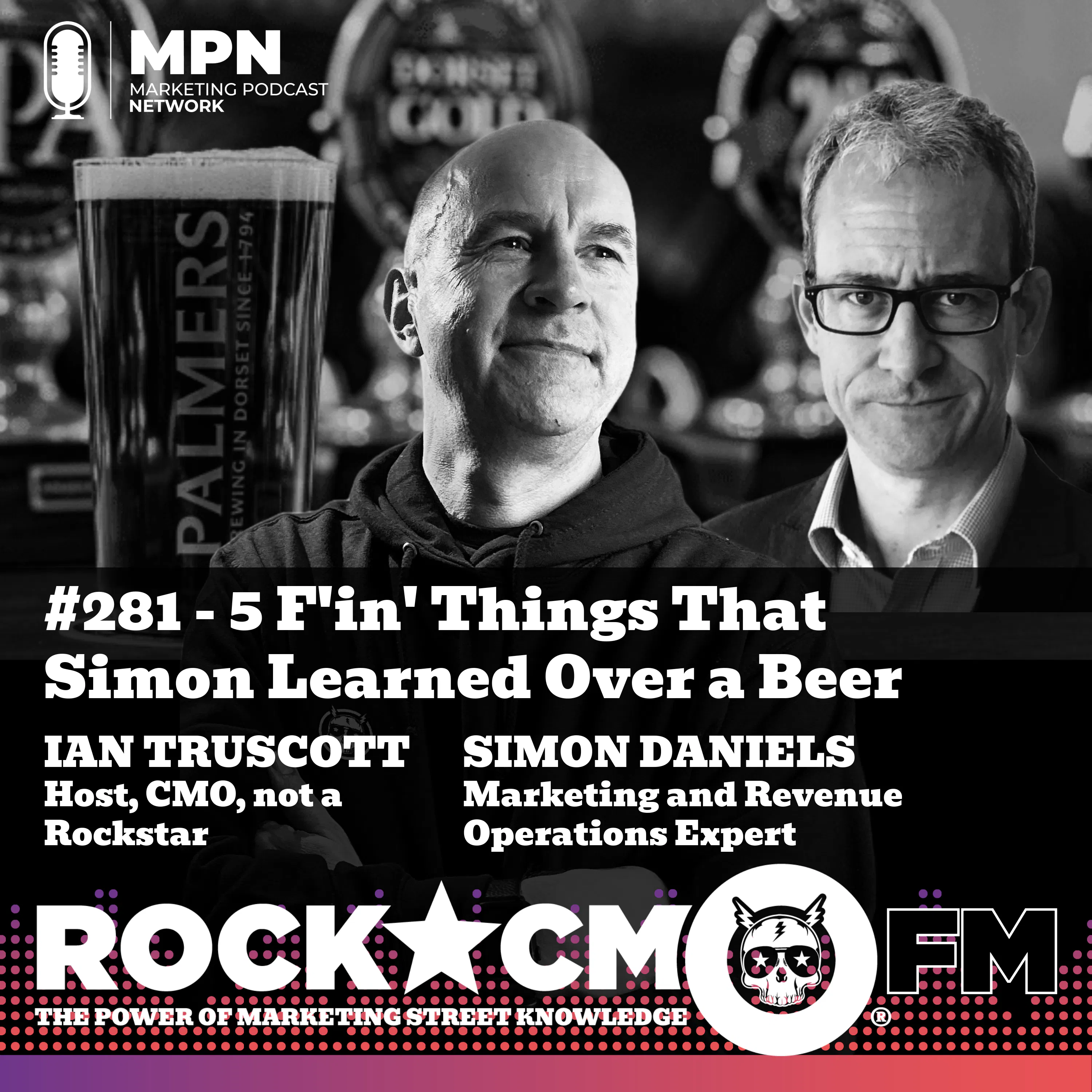The Rockstar CMO Studio: 5 F'in' Things That Simon Learned over a Beer