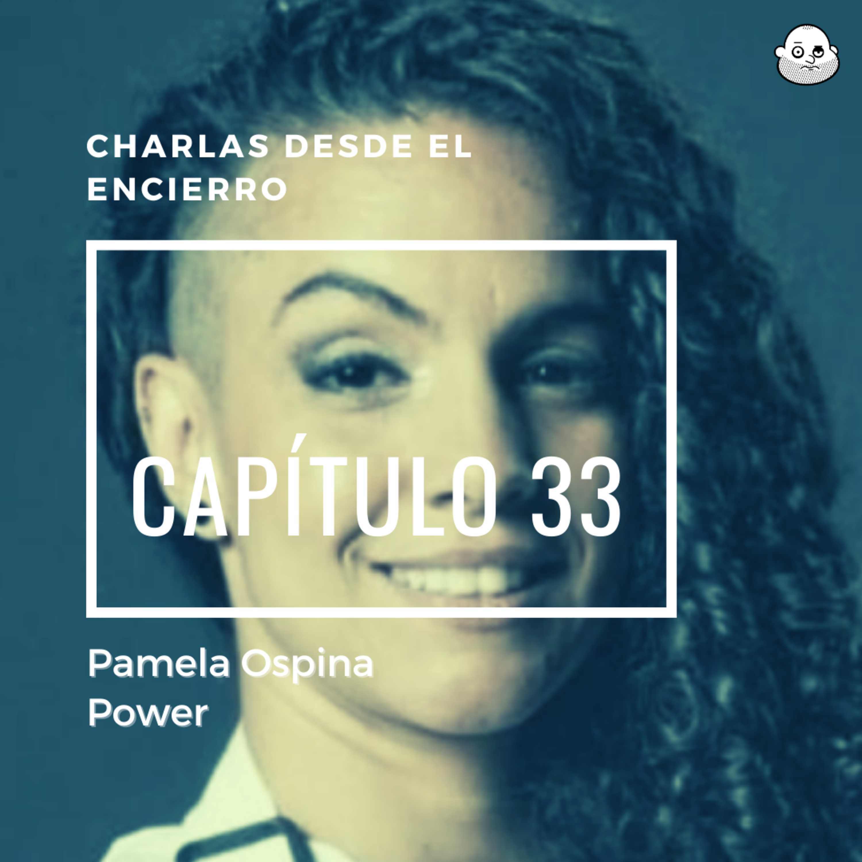 Episodio 33 con Pamela Ospina