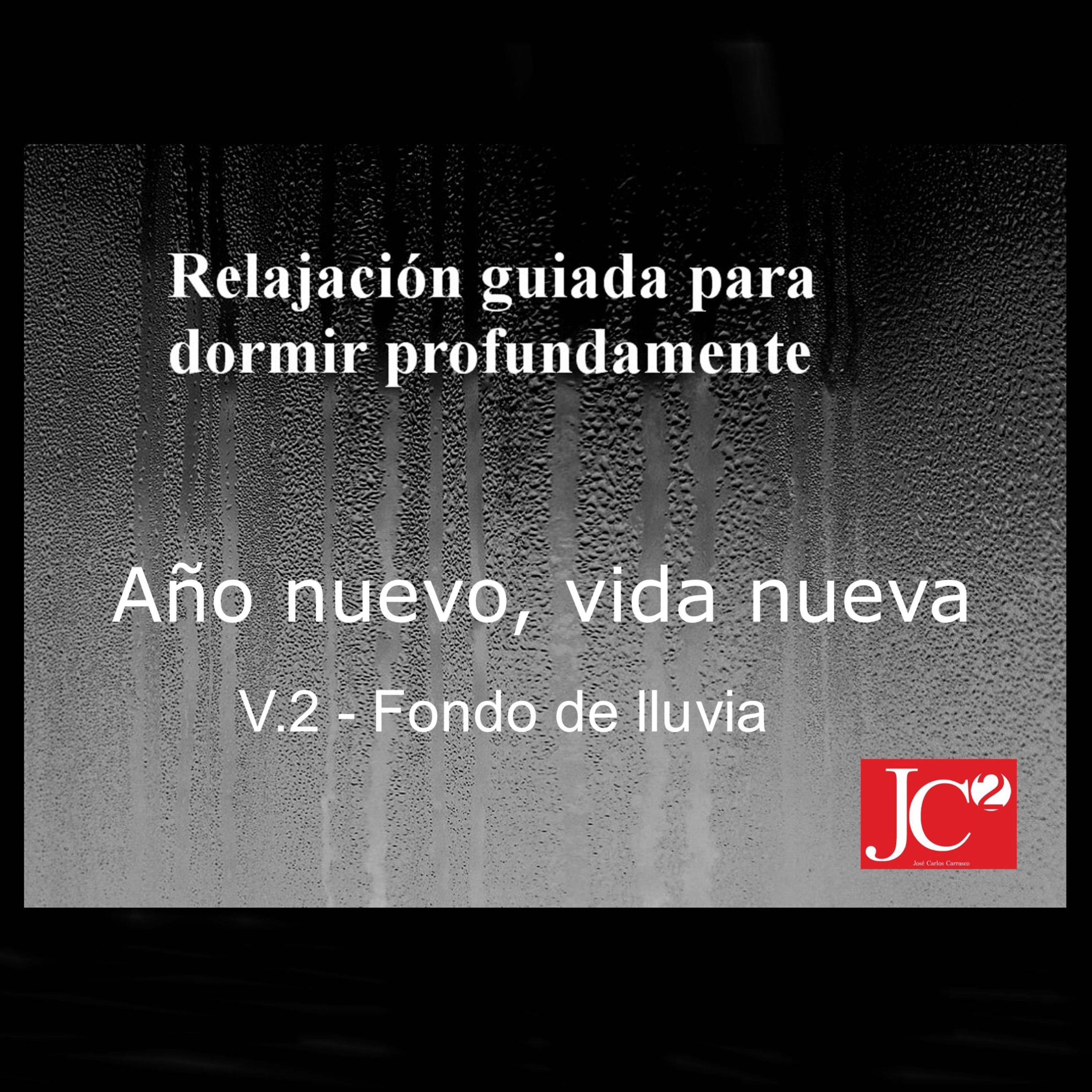 RELAJACIÓN PARA DORMIR. Año nuevo, vida nueva. Fondo de lluvia. episode artwork