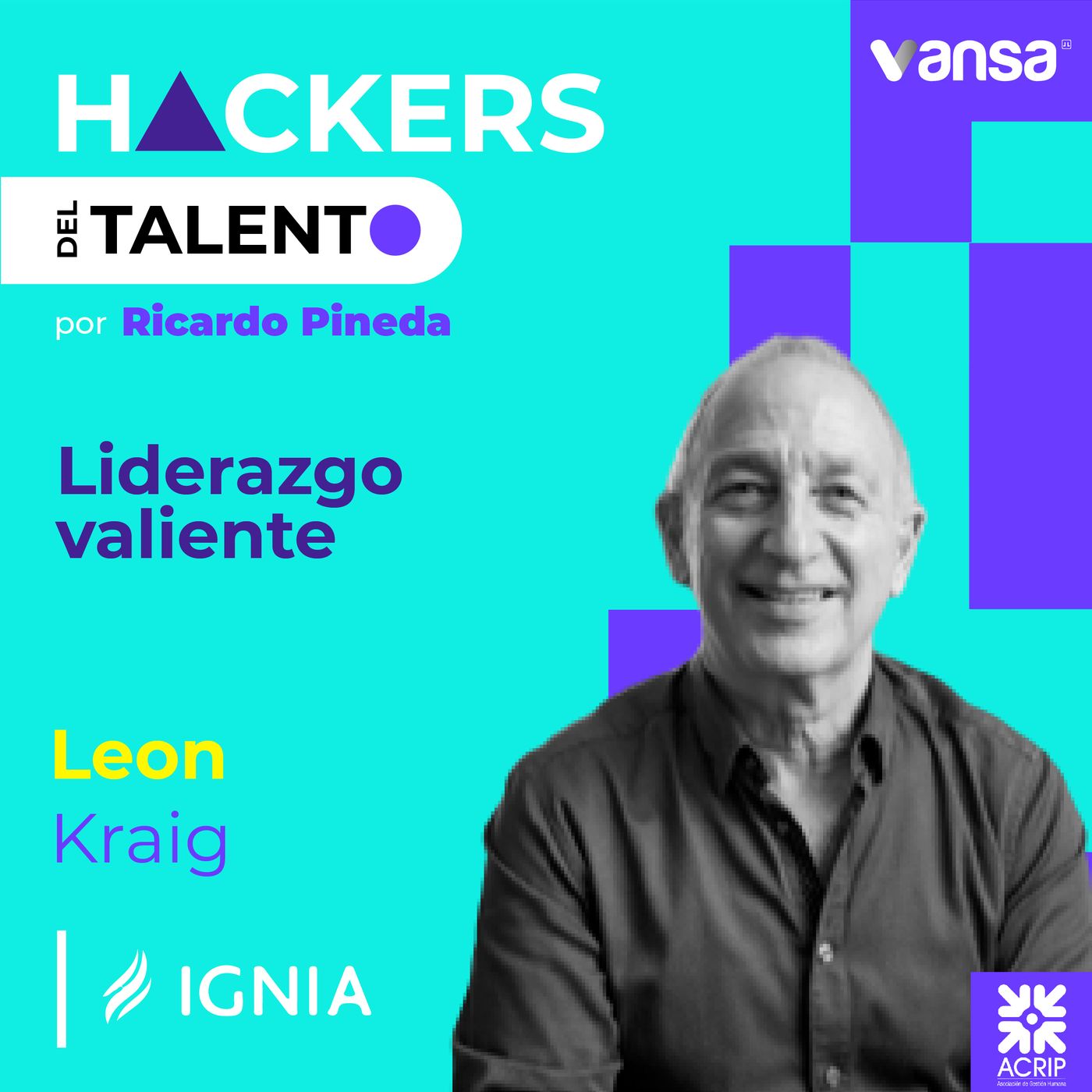 125. Liderazgo valiente- Leon Kraig (Ignia) - Lado B episode artwork