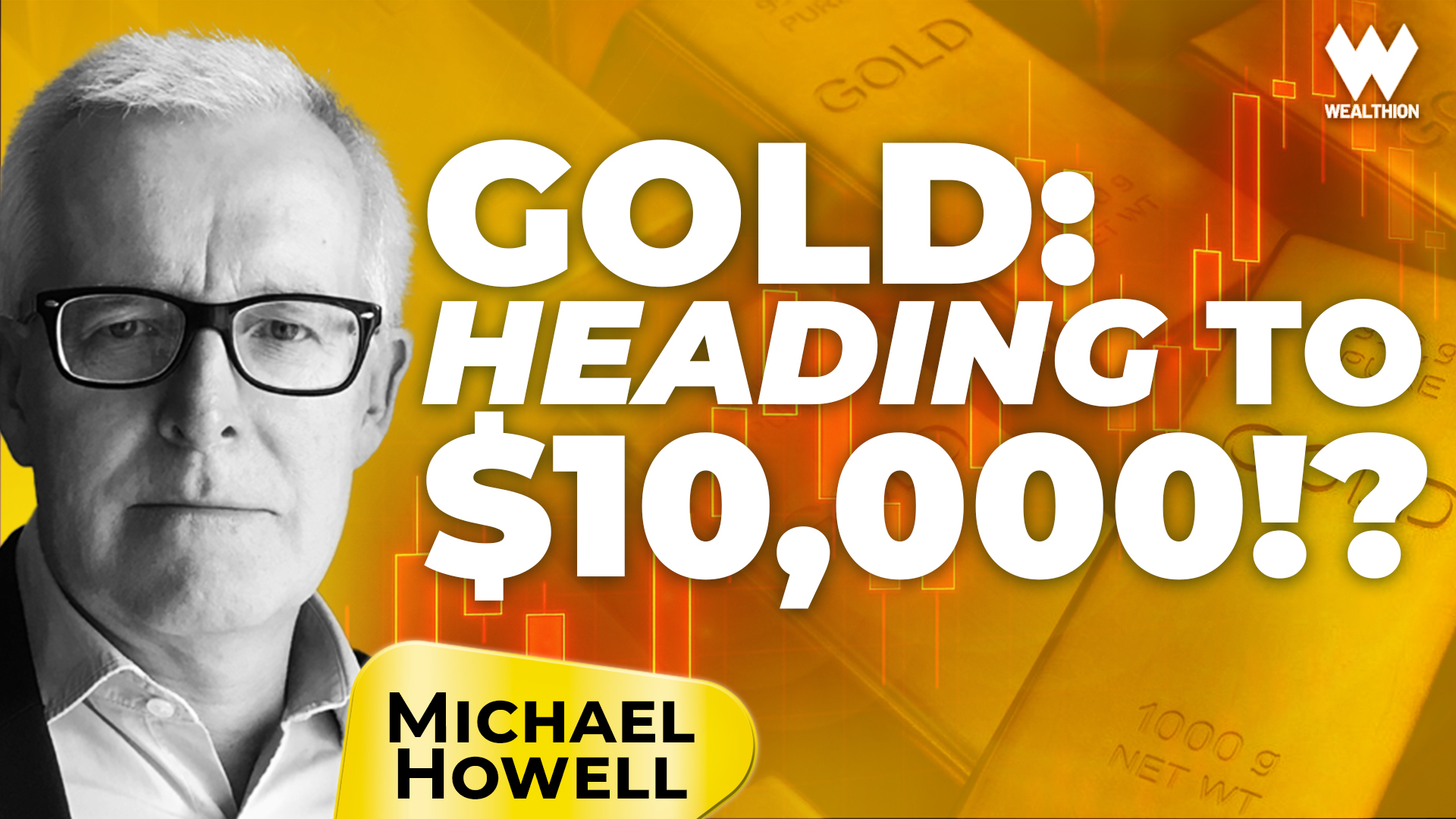 Michael Howell: $10,000 Gold in a World of Monetary Inflation and Debt on Top of Debt on Top of Debt