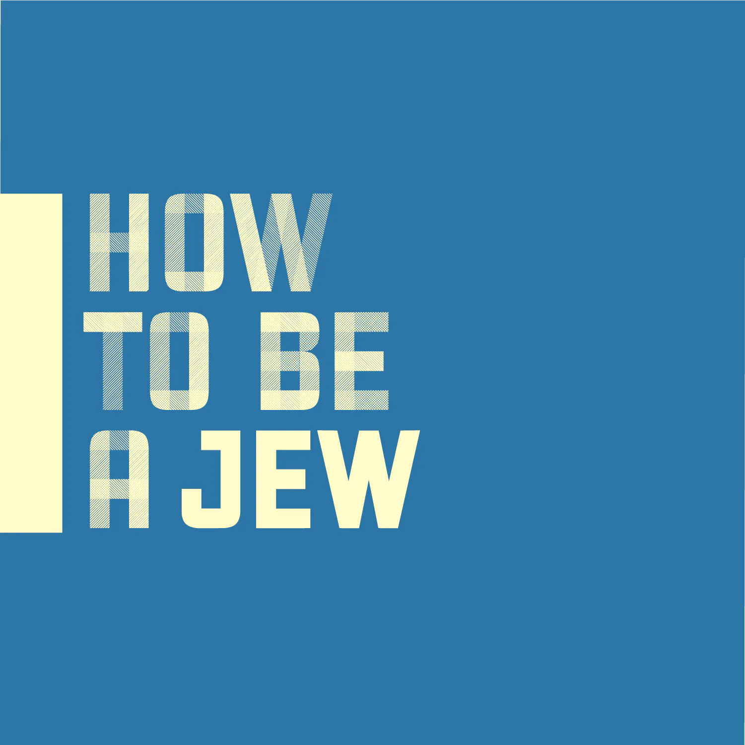 Coming Soon - How to Be a Jew episode artwork