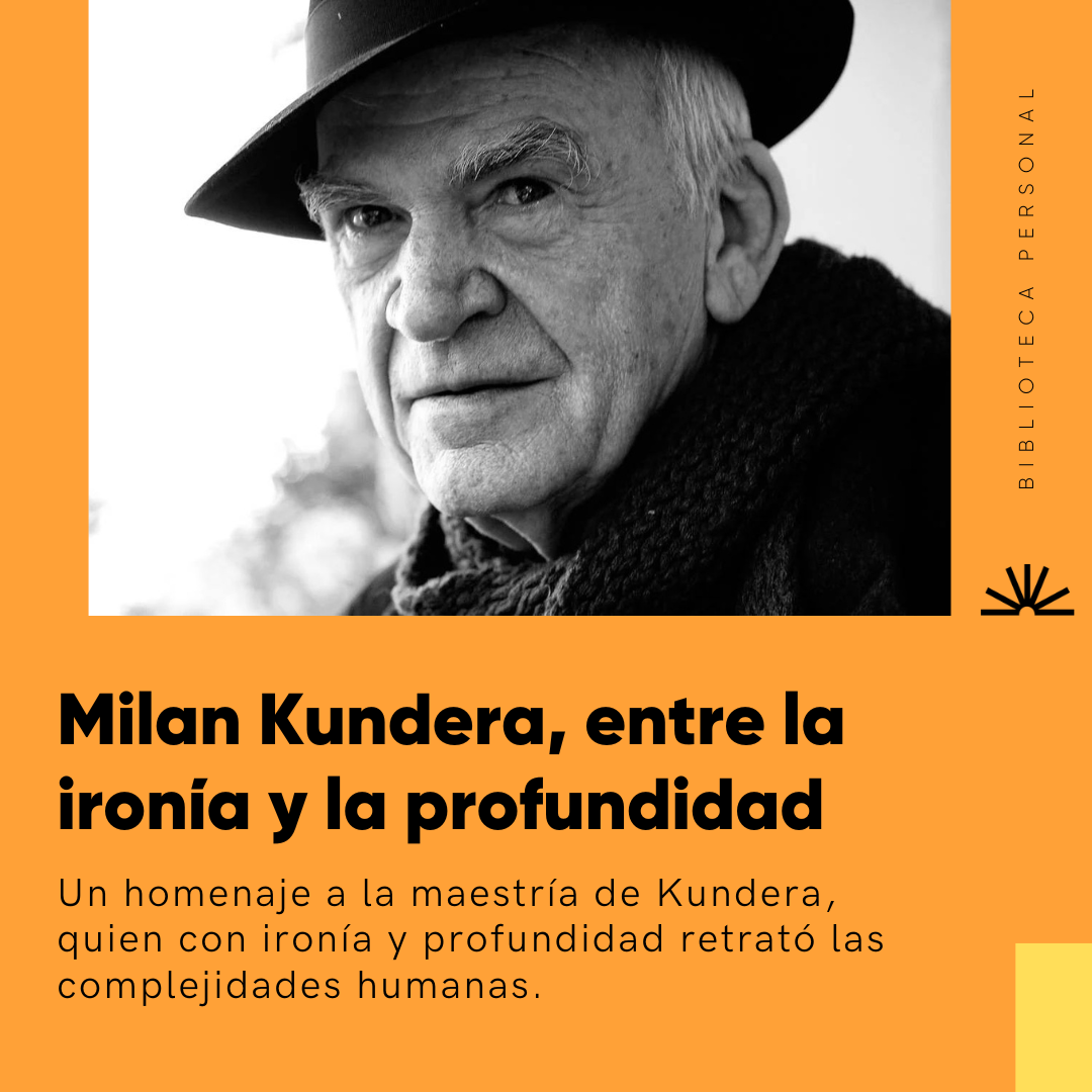 70 - Milan Kundera, entre la ironía y la profundidad 🎙️