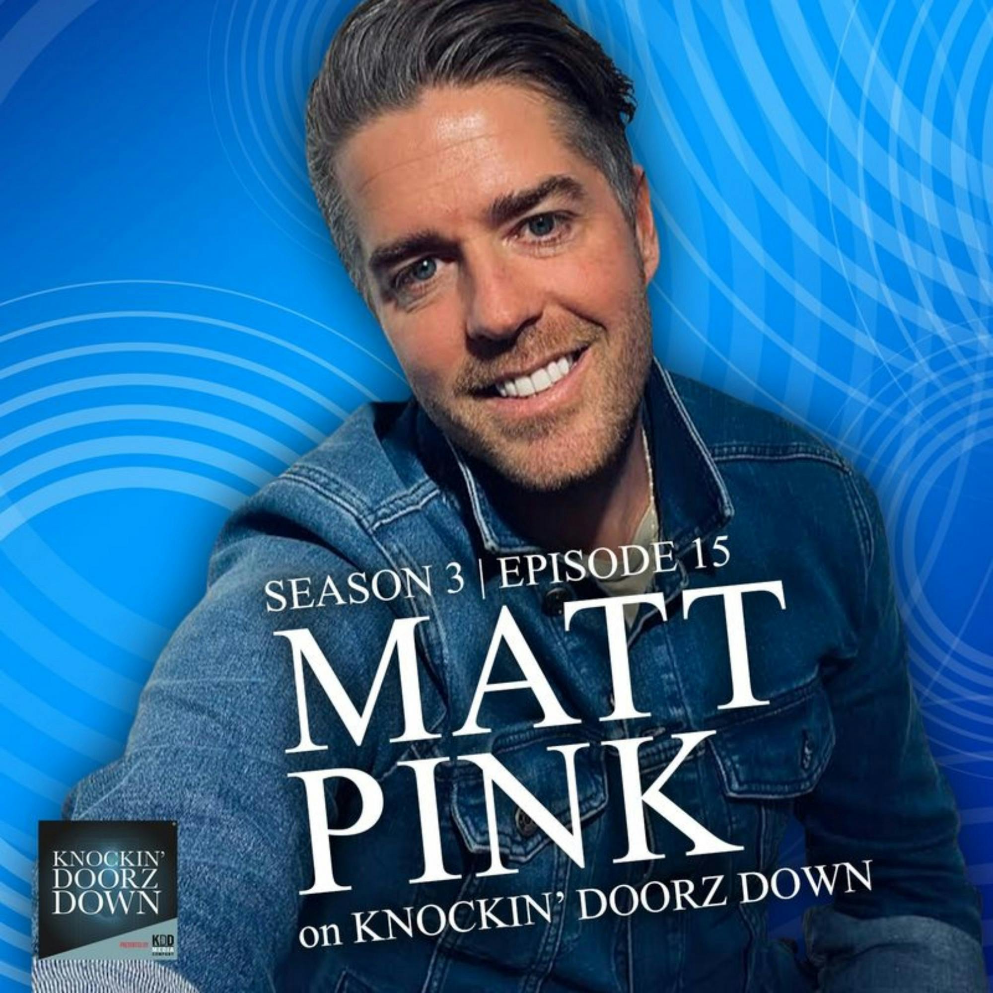 Matt Pink | Losing Son To Sudden Infant Death Syndrome, Sobriety & Author Of Better You, Better Me