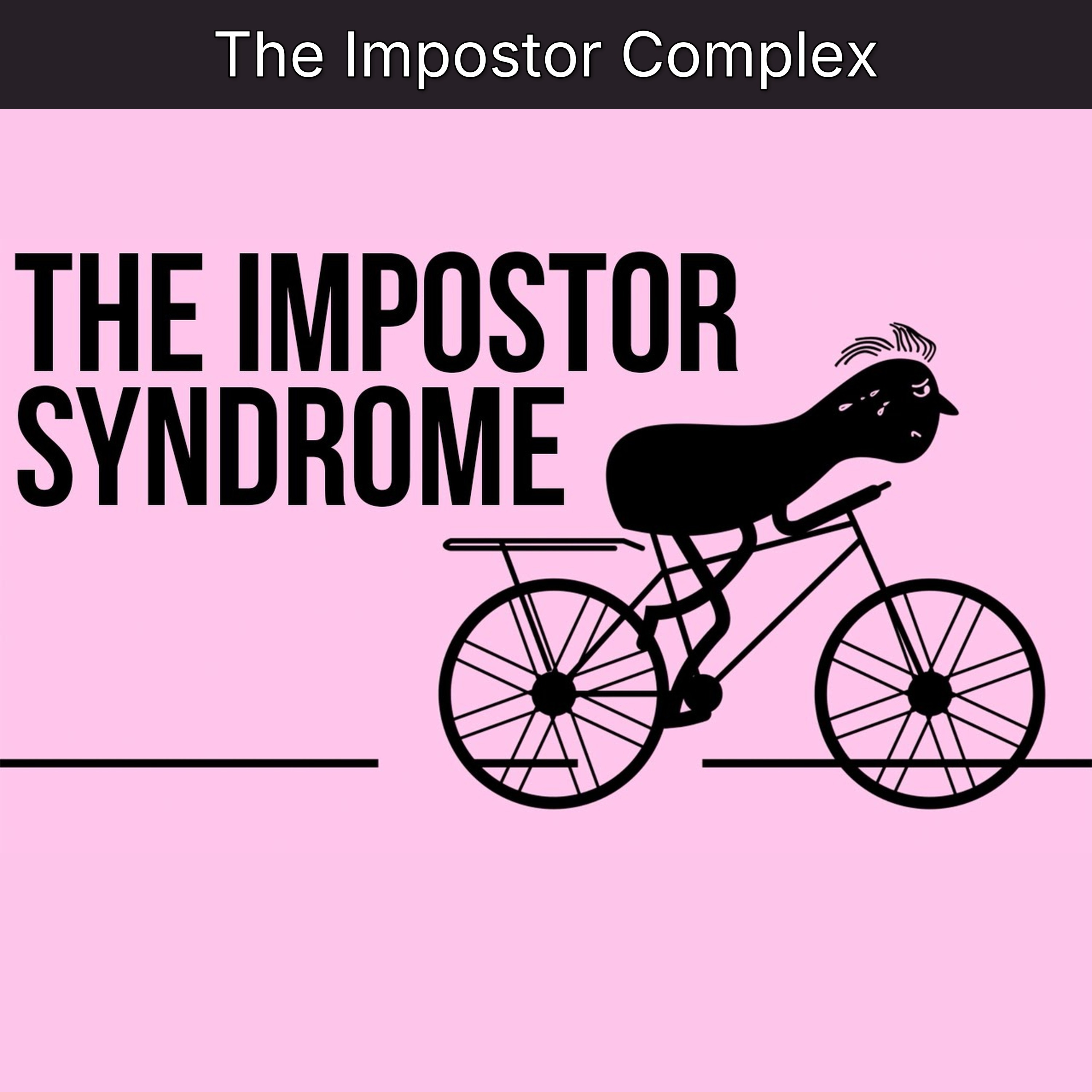 The Impostor Complex