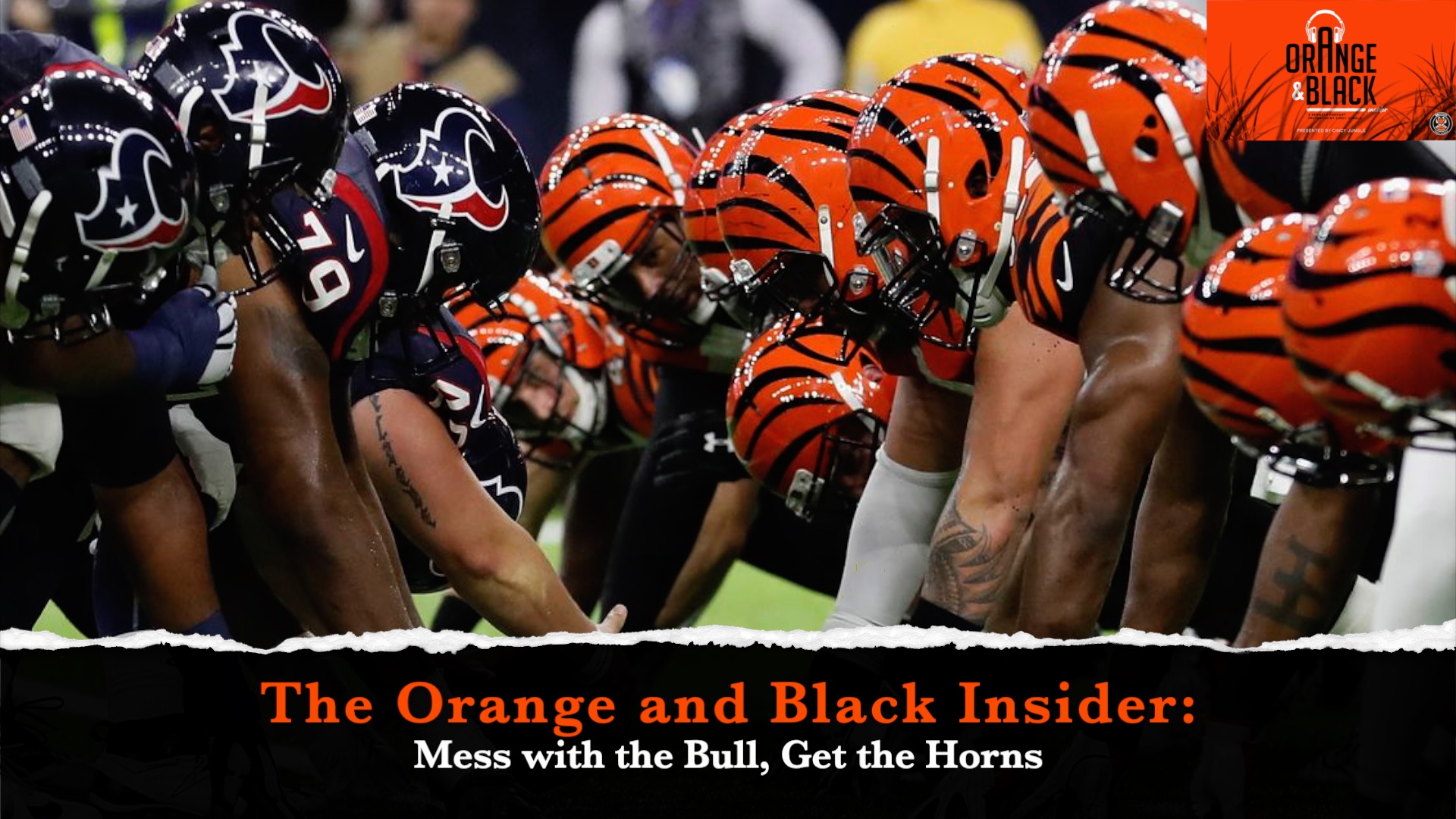 The Orange and Black Insider Bengals podcast: Mess with the Bull, get the Horns episode artwork