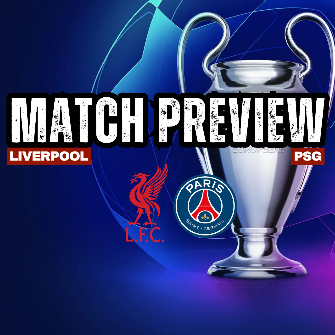 Liverpool v PSG | Champions League Build Up Liverpool v PSG | Champions League Build Up