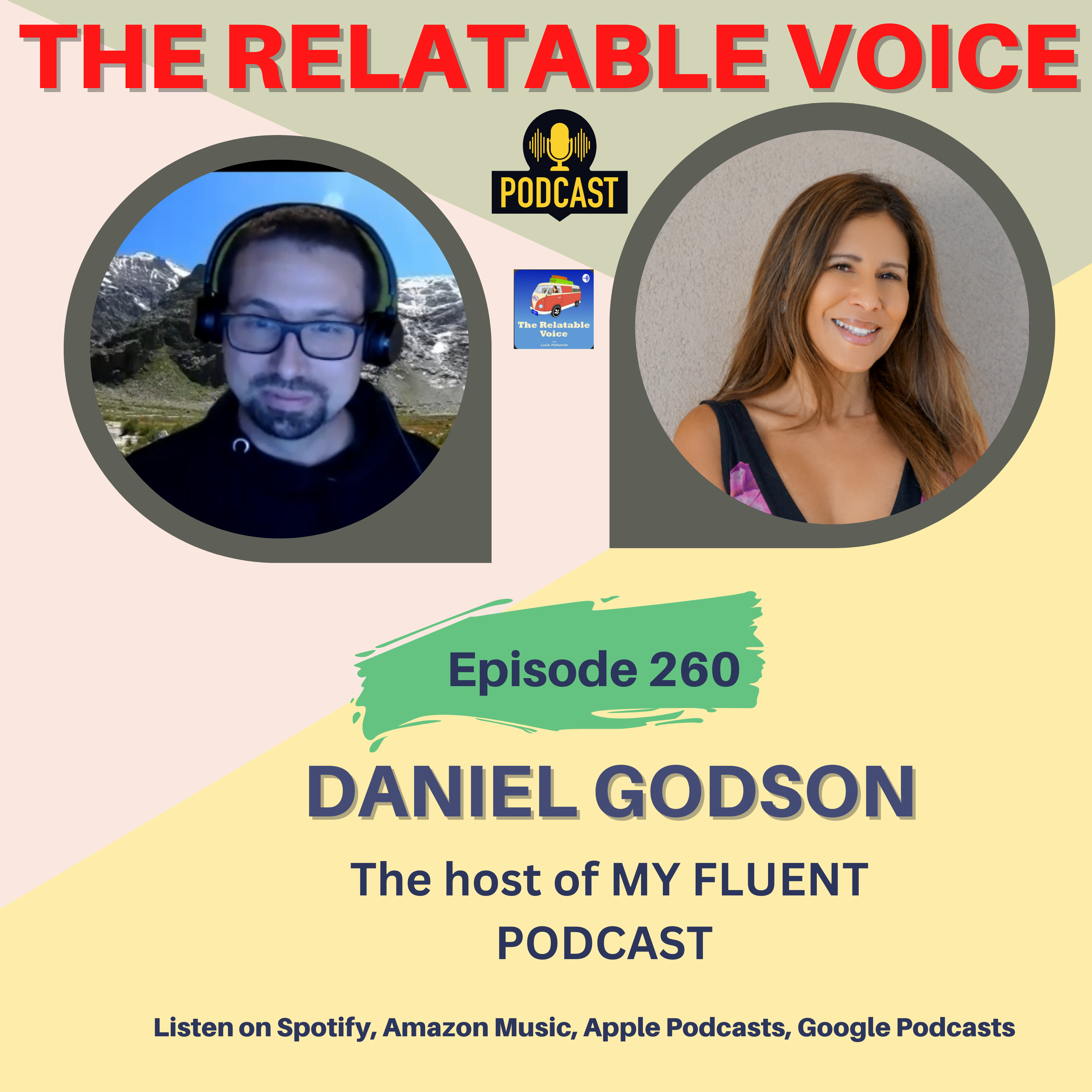 Learning English as a PASSION, with Daniel Godson. Daniel is the host of MY FLUENT PODCAST episode artwork