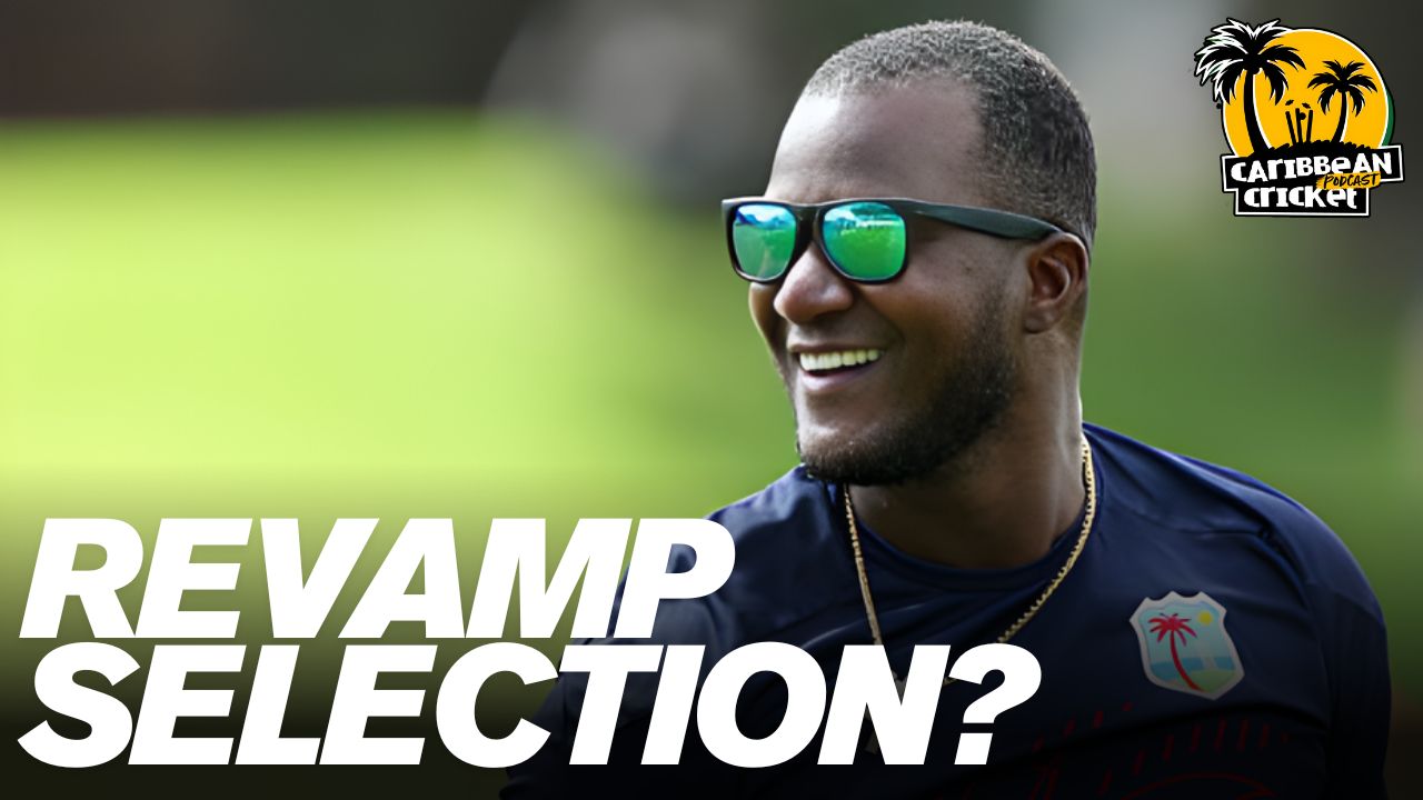 Does there need to be a selection revamp in West Indies cricket?