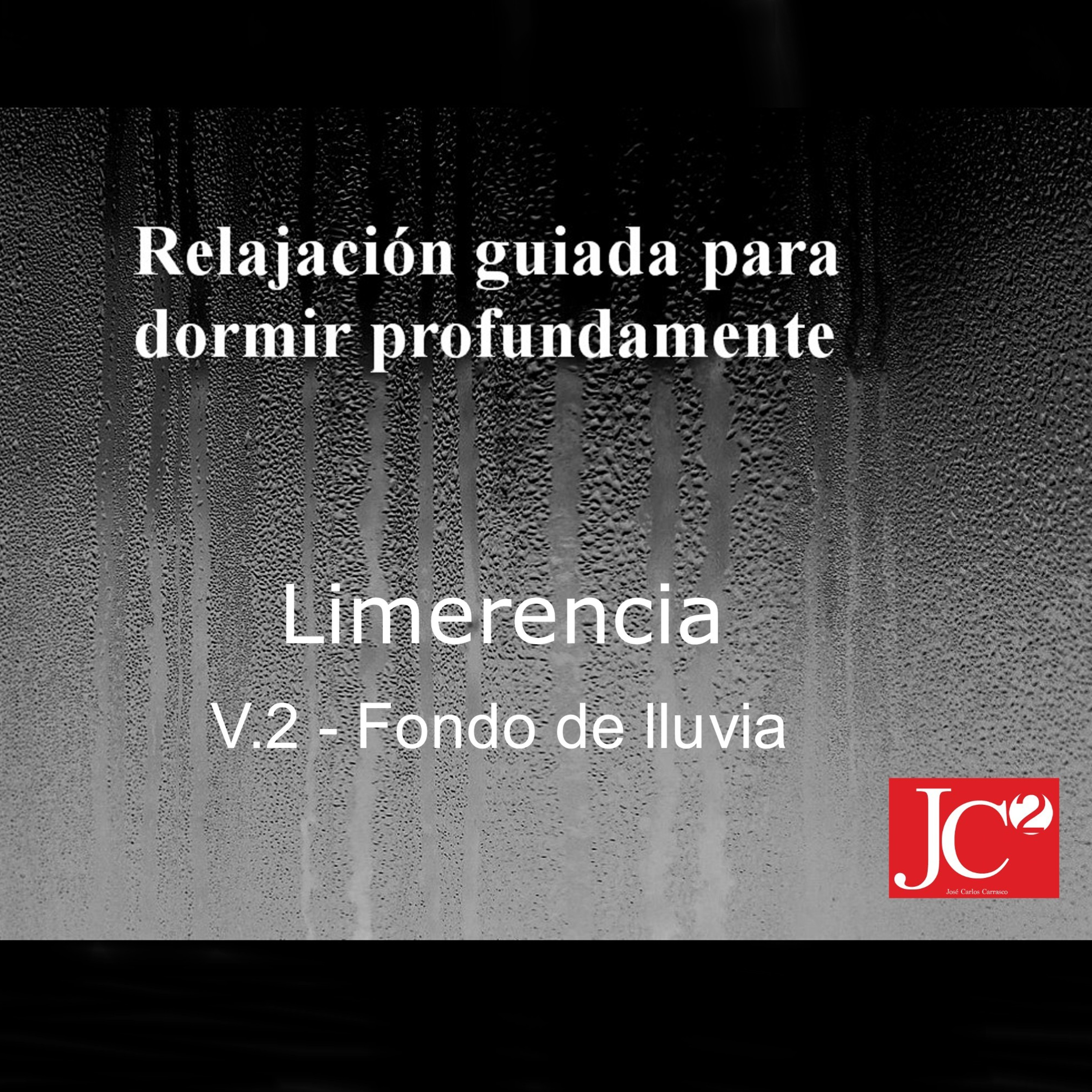 RELAJACIÓN PARA DORMIR. Limerencia. Fondo de lluvia. episode artwork