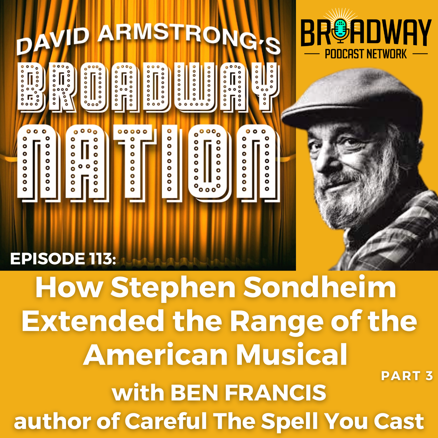 Episode 113: How Stephen Sondheim Extended the Range of the American Musical