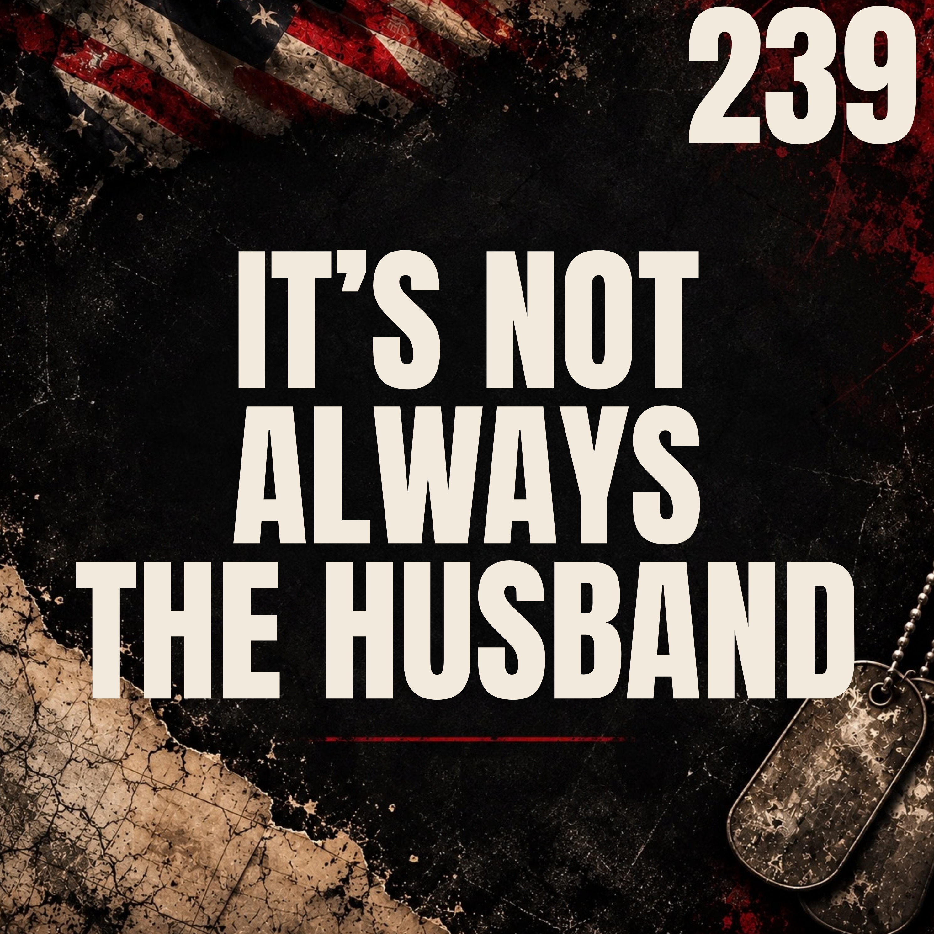 239 || It's Not Always the Husband || Tina Heins