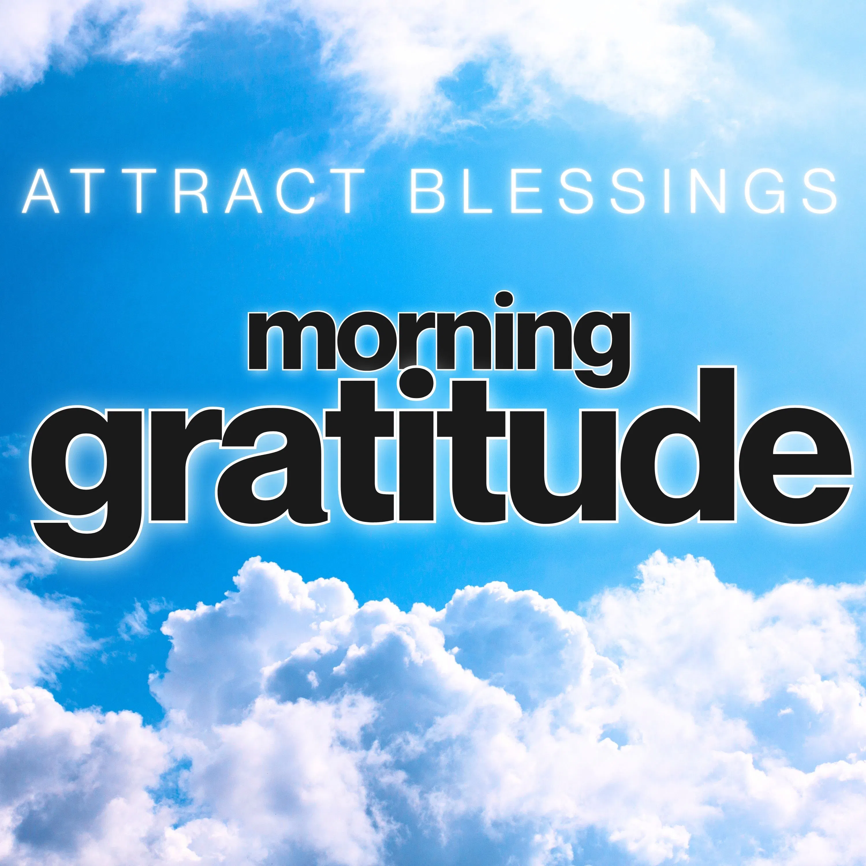I Am Blessed | Morning Gratitude Meditation