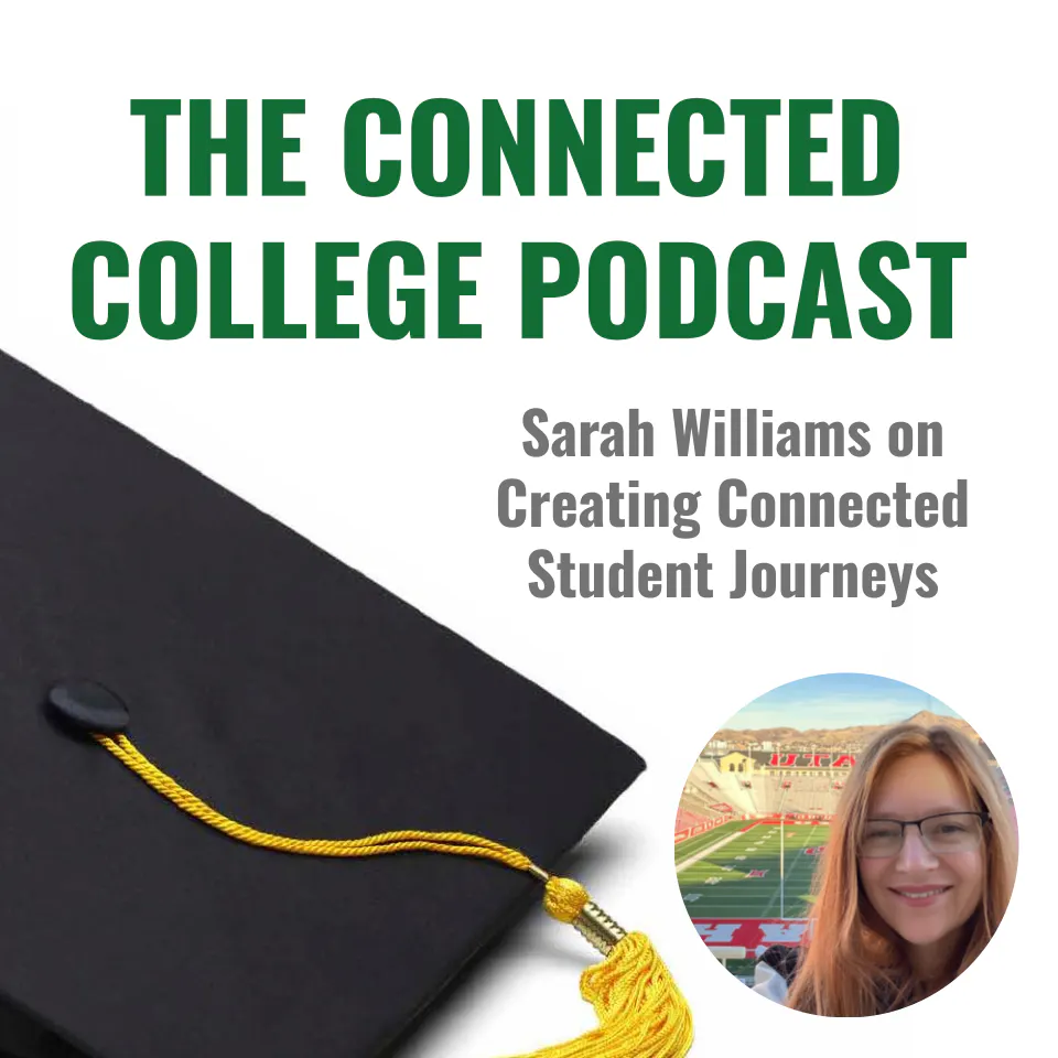 Sarah Williams on Creating Connected Student Journeys episode artwork