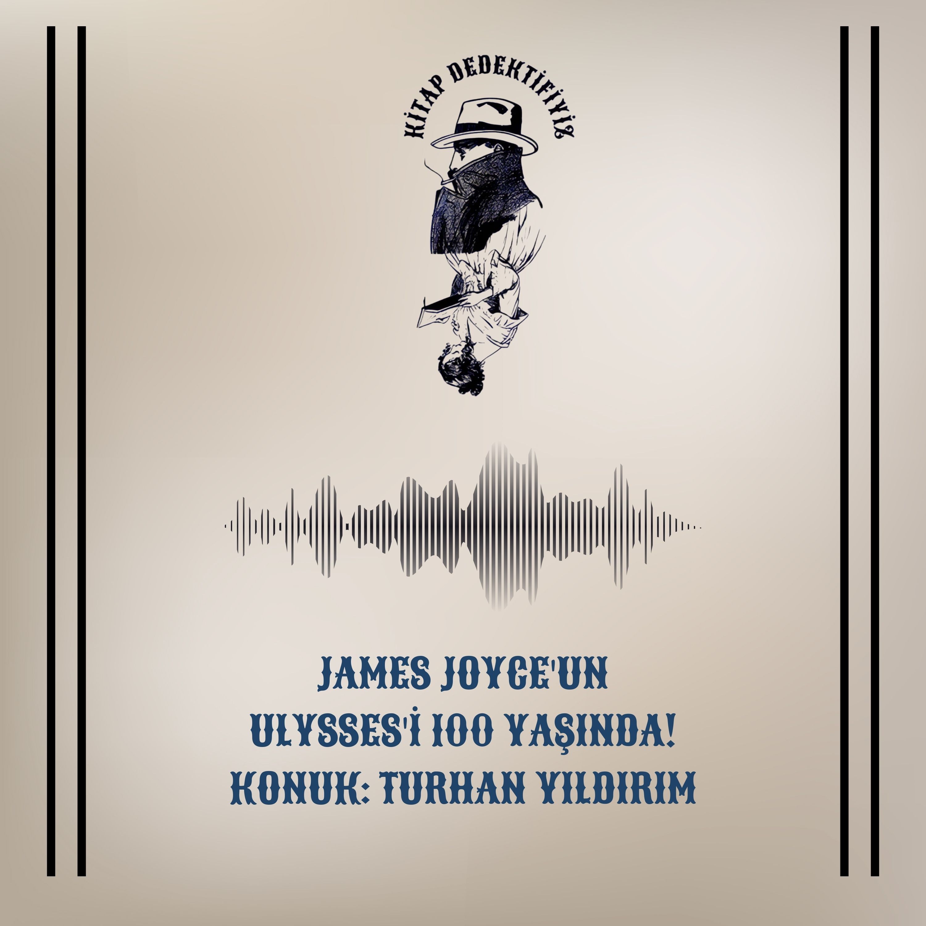James Joyce'un Ulysses'i 100 yaşında! Konuk: Turhan Yıldırım episode artwork
