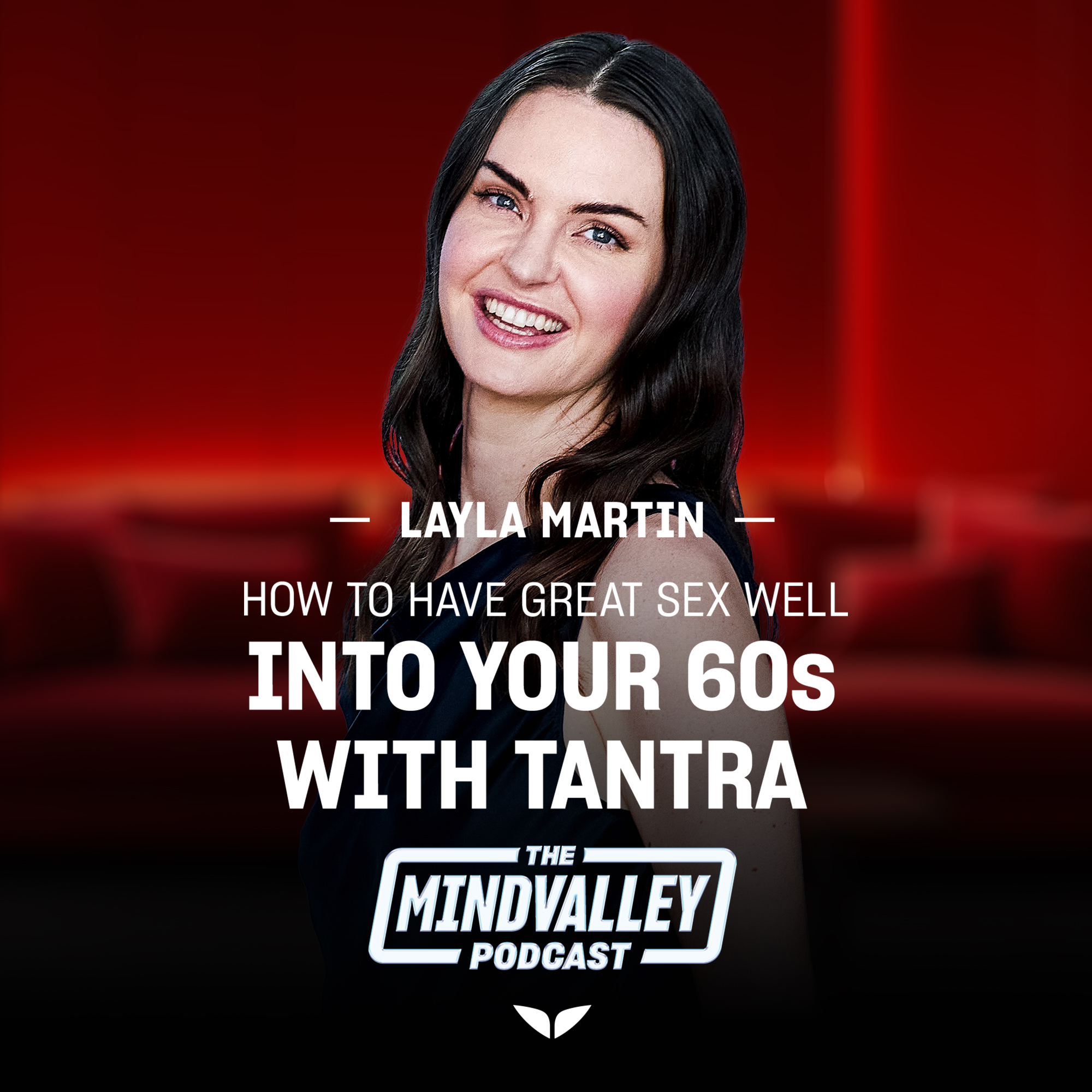 How to Have Great Sex Well Into Your 60s with Tantra | Ep 51