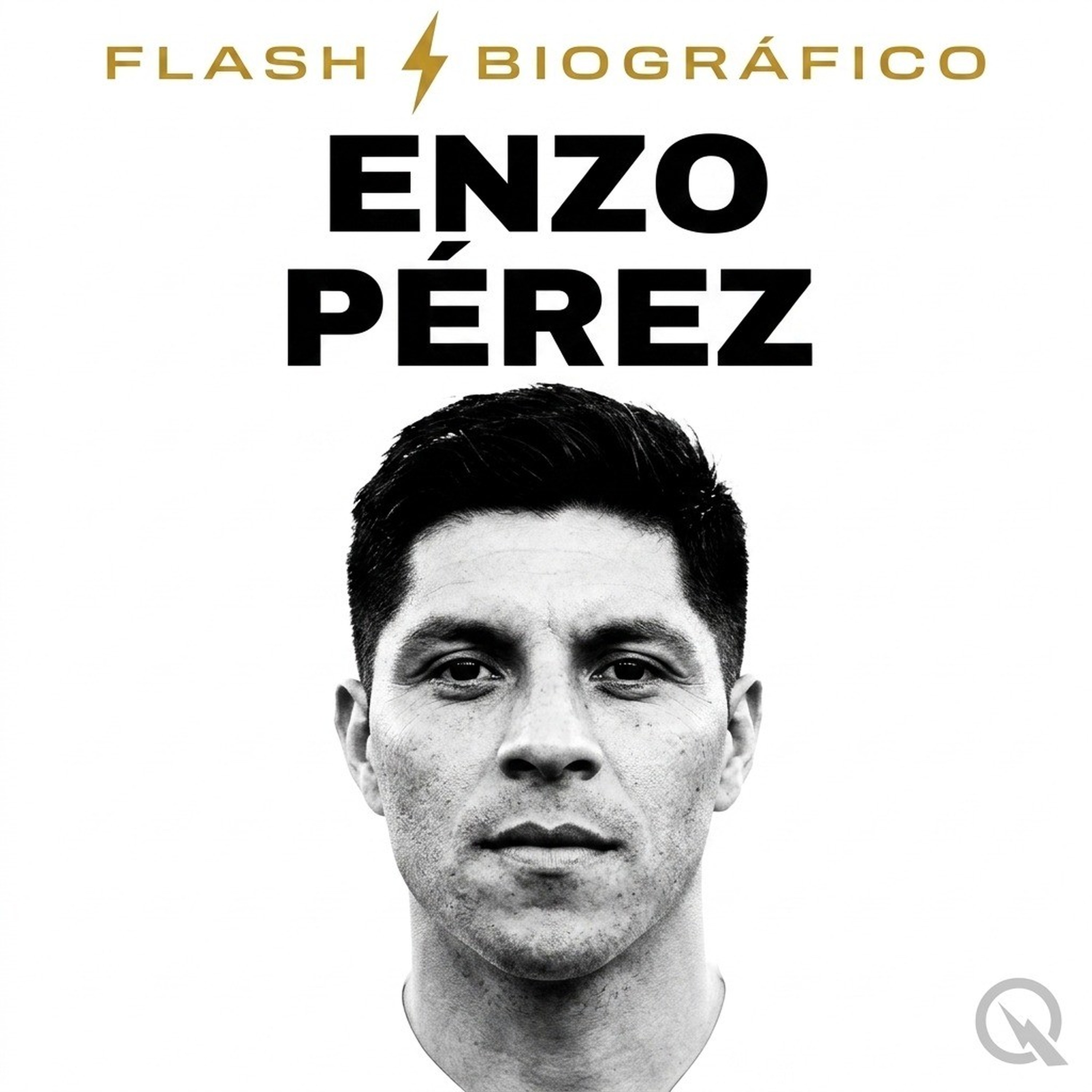 Enzo Pérez - Flash Biográfico