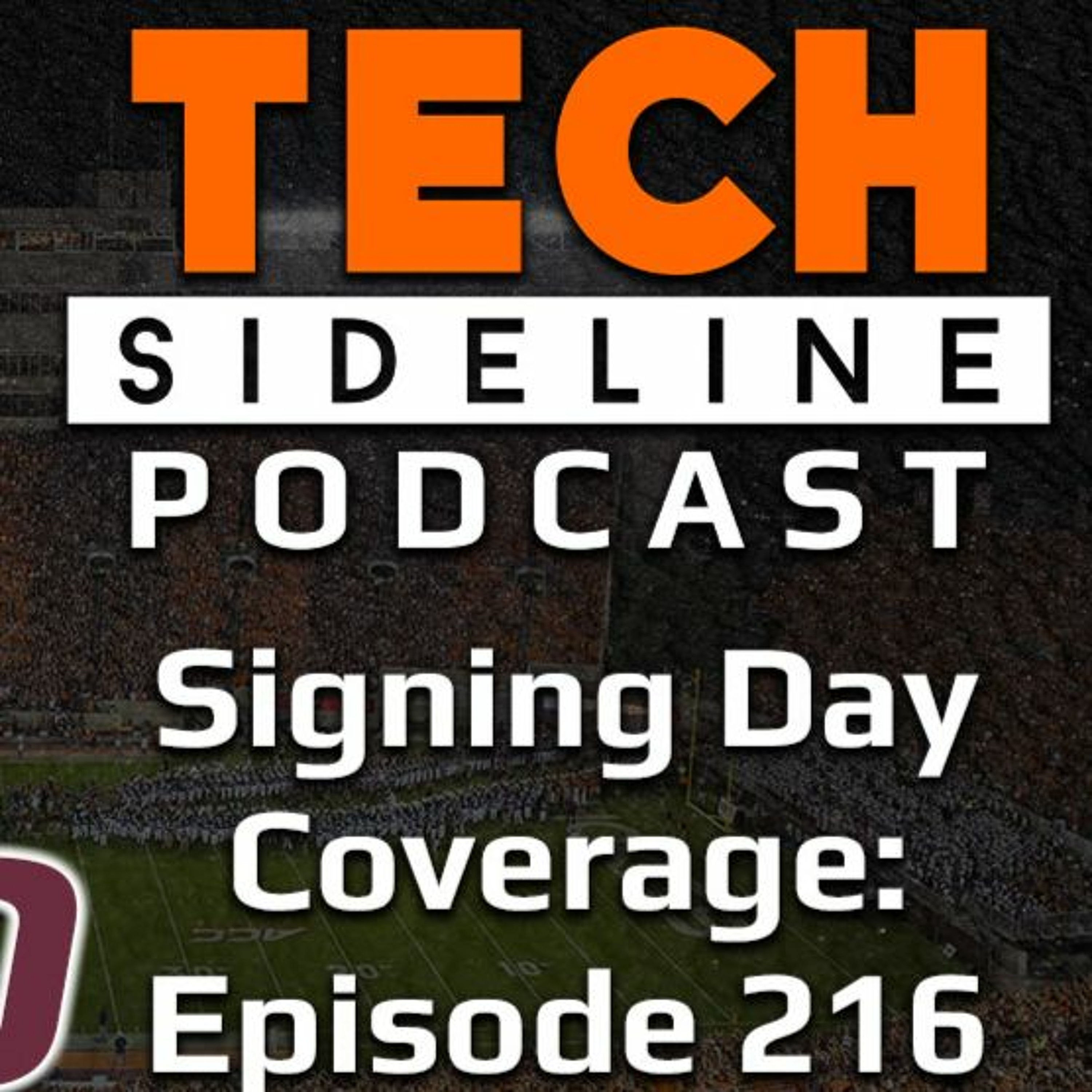 Signing Day Coverage: Episode 216