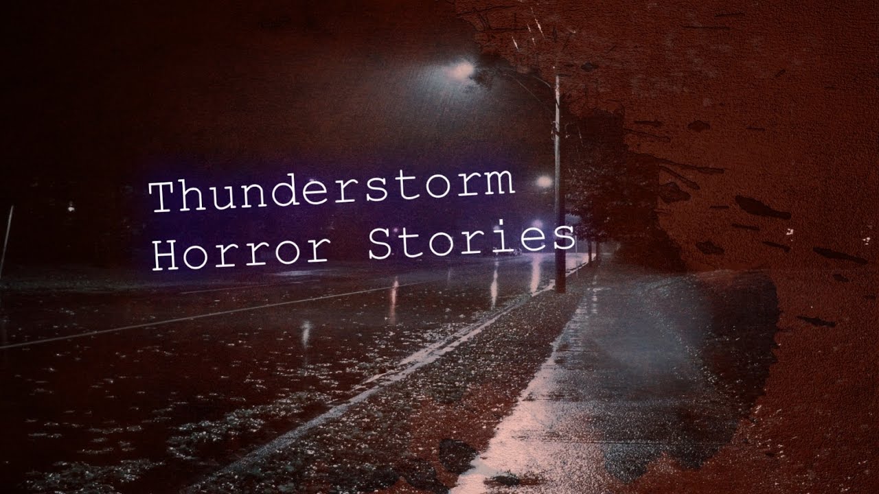 3 Allegedly TRUE Creepy Thunderstorm Horror Stories episode artwork