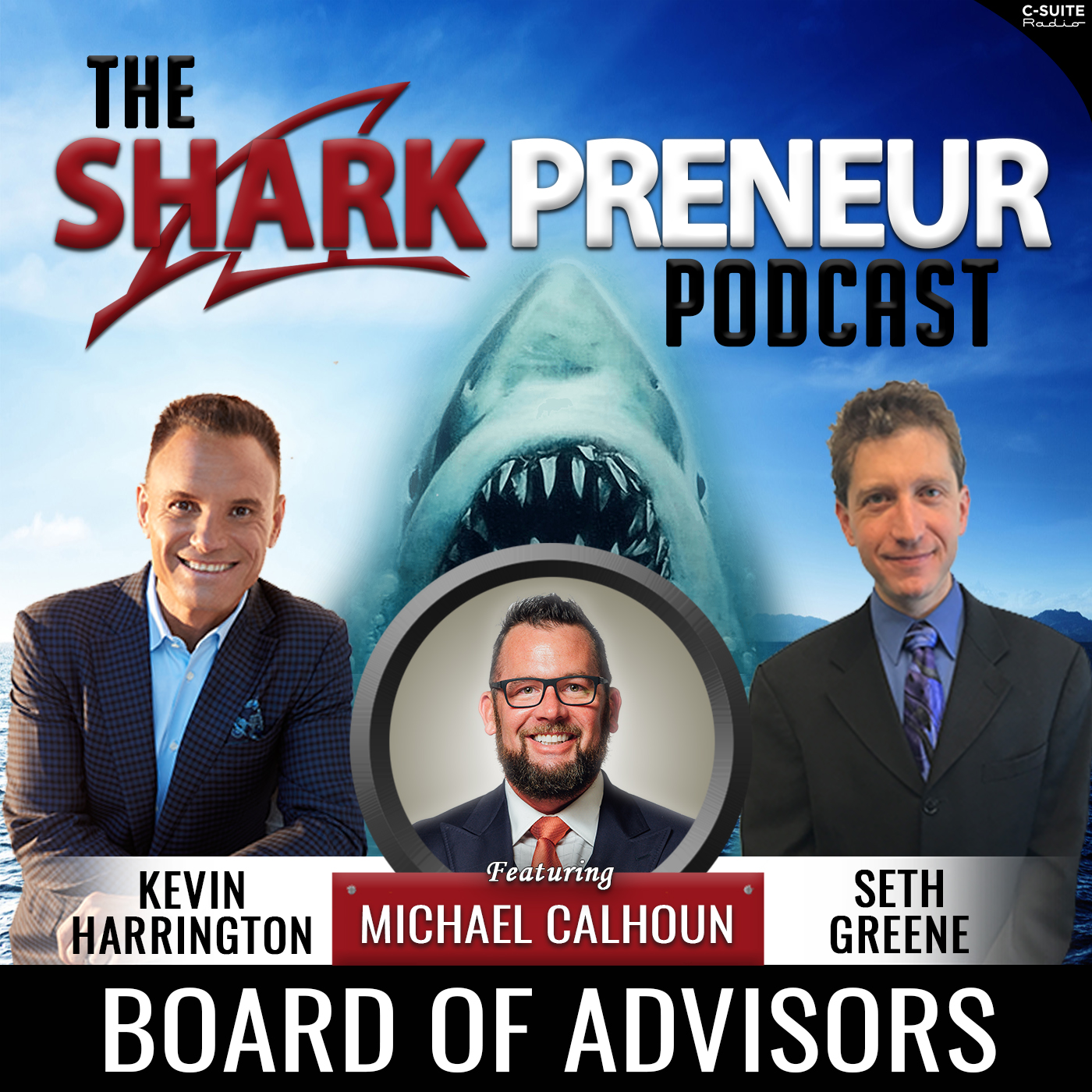 663: Board of Advisors with Michael Calhoun