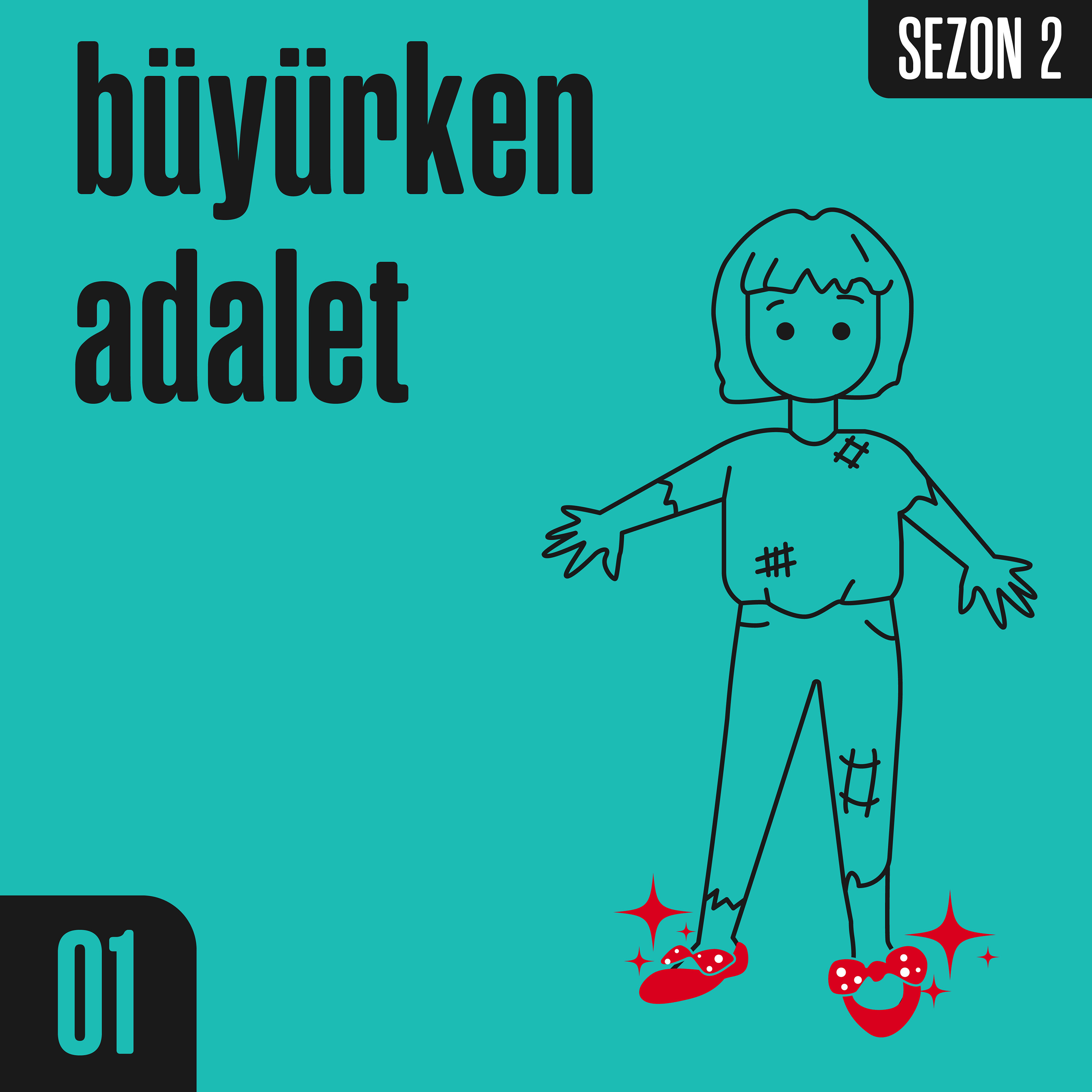 2.1 Büyürken adalet