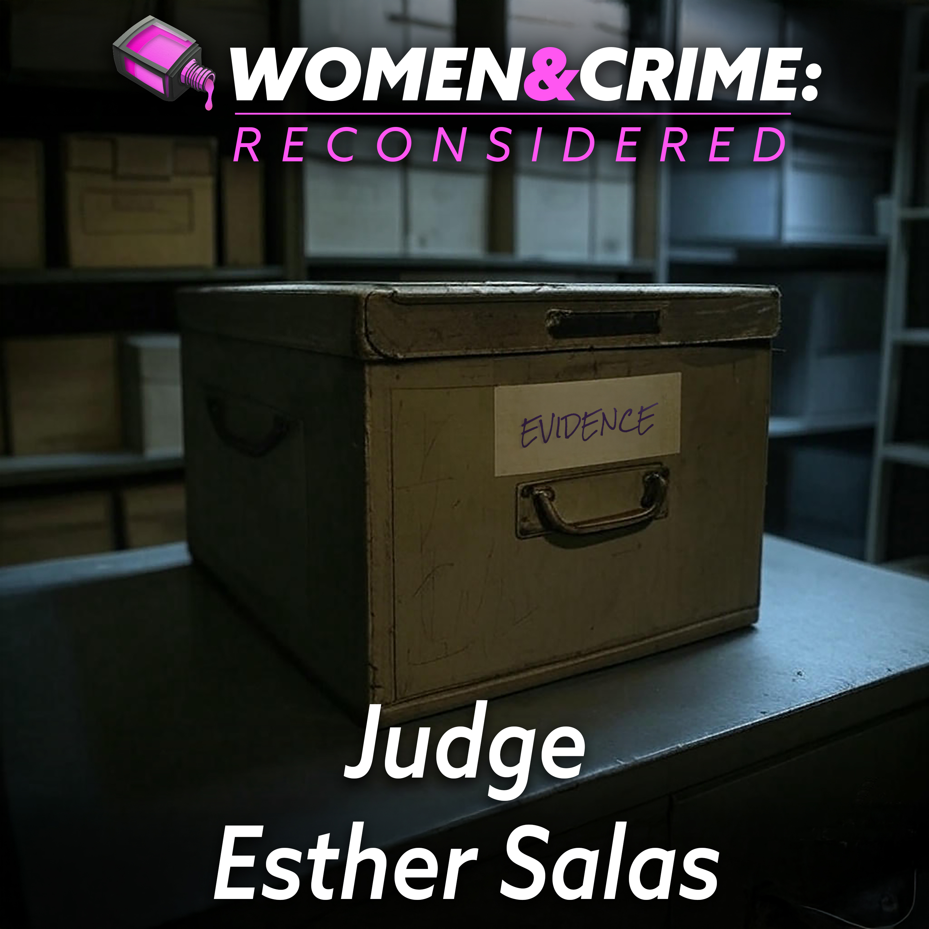 Reconsidered: Esther Salas episode artwork