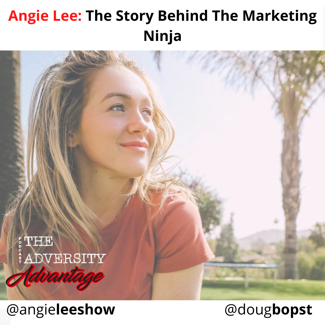 The Adversity Advantage with Doug Bopst