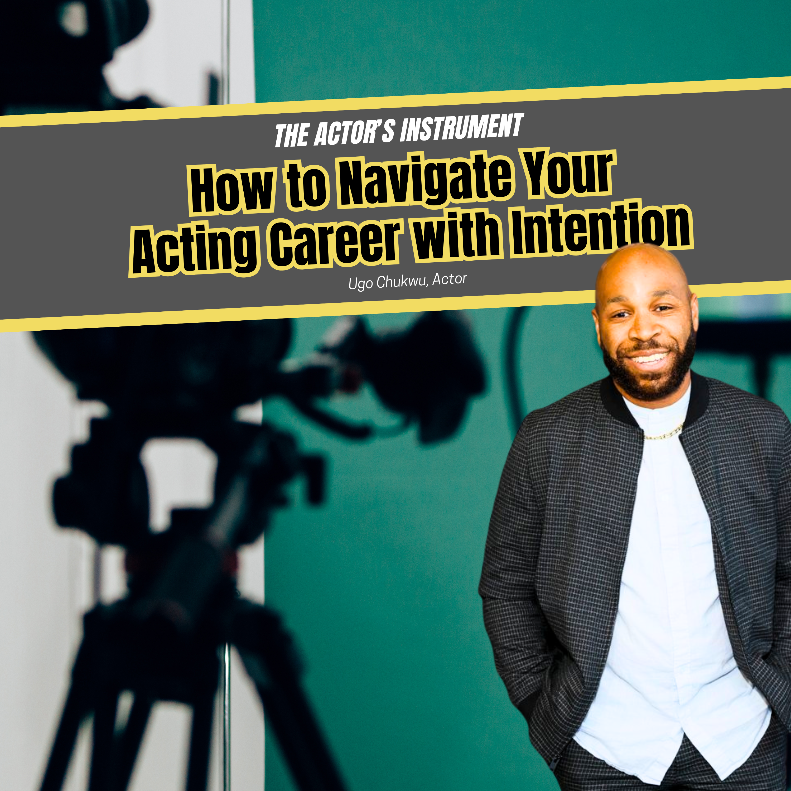 The Actor\'s Instrument: Tools for the Long Game with Hassiem Muhammad
