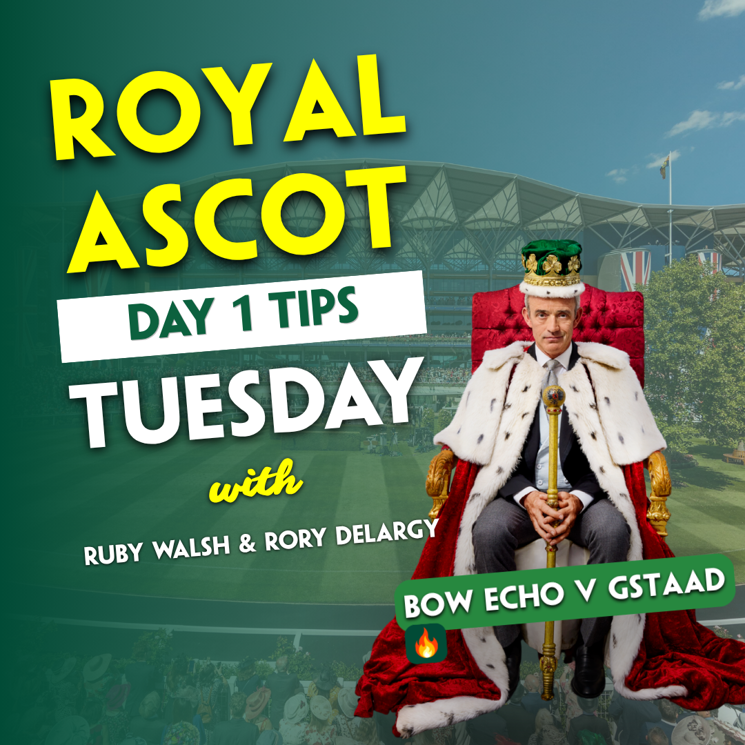 ROYAL ASCOT DAY 1 TIPPING | Ruby Walsh | Rory Delargy | Queen Anne | St James's Palace