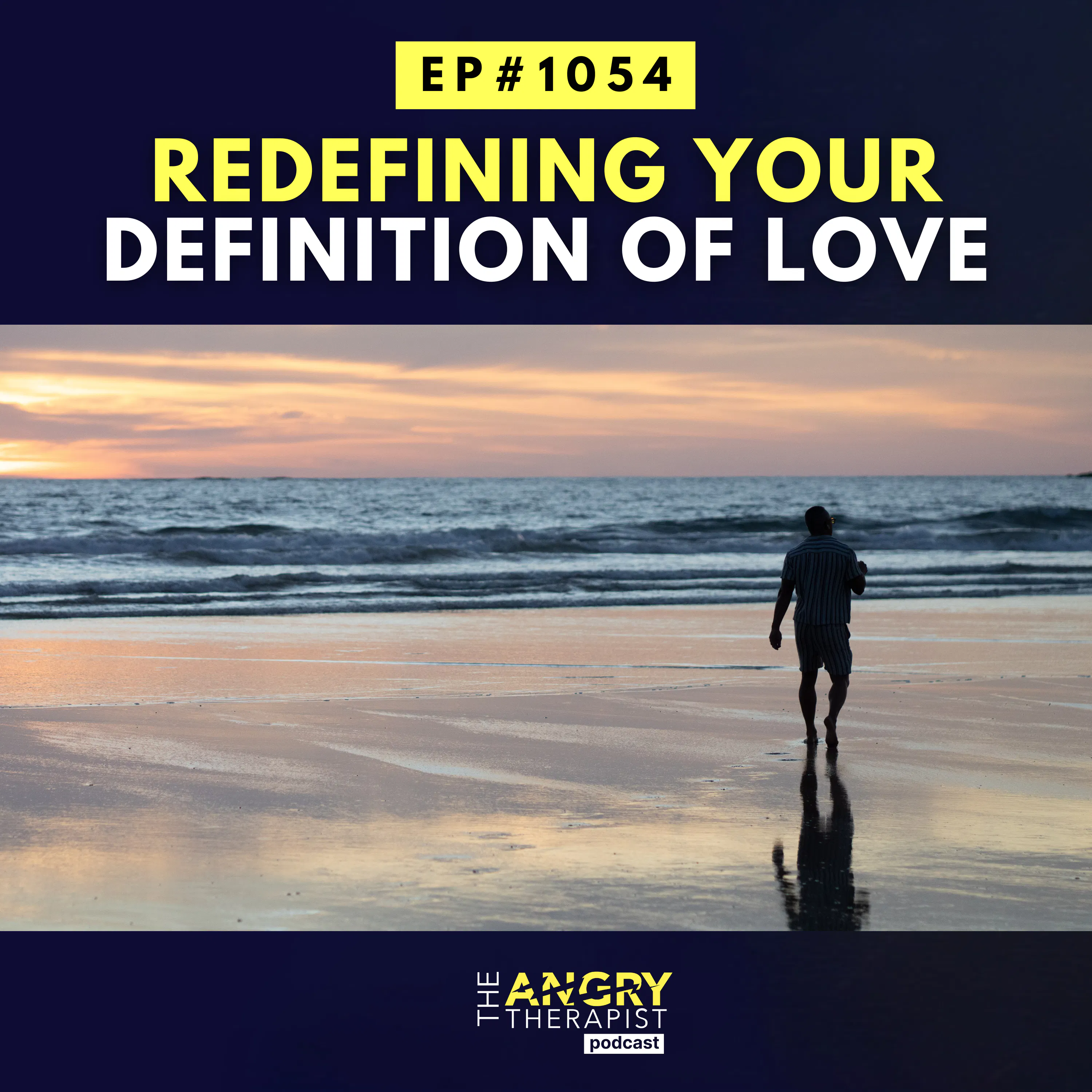 How Past Wounds Distort Your Definition of Love episode artwork