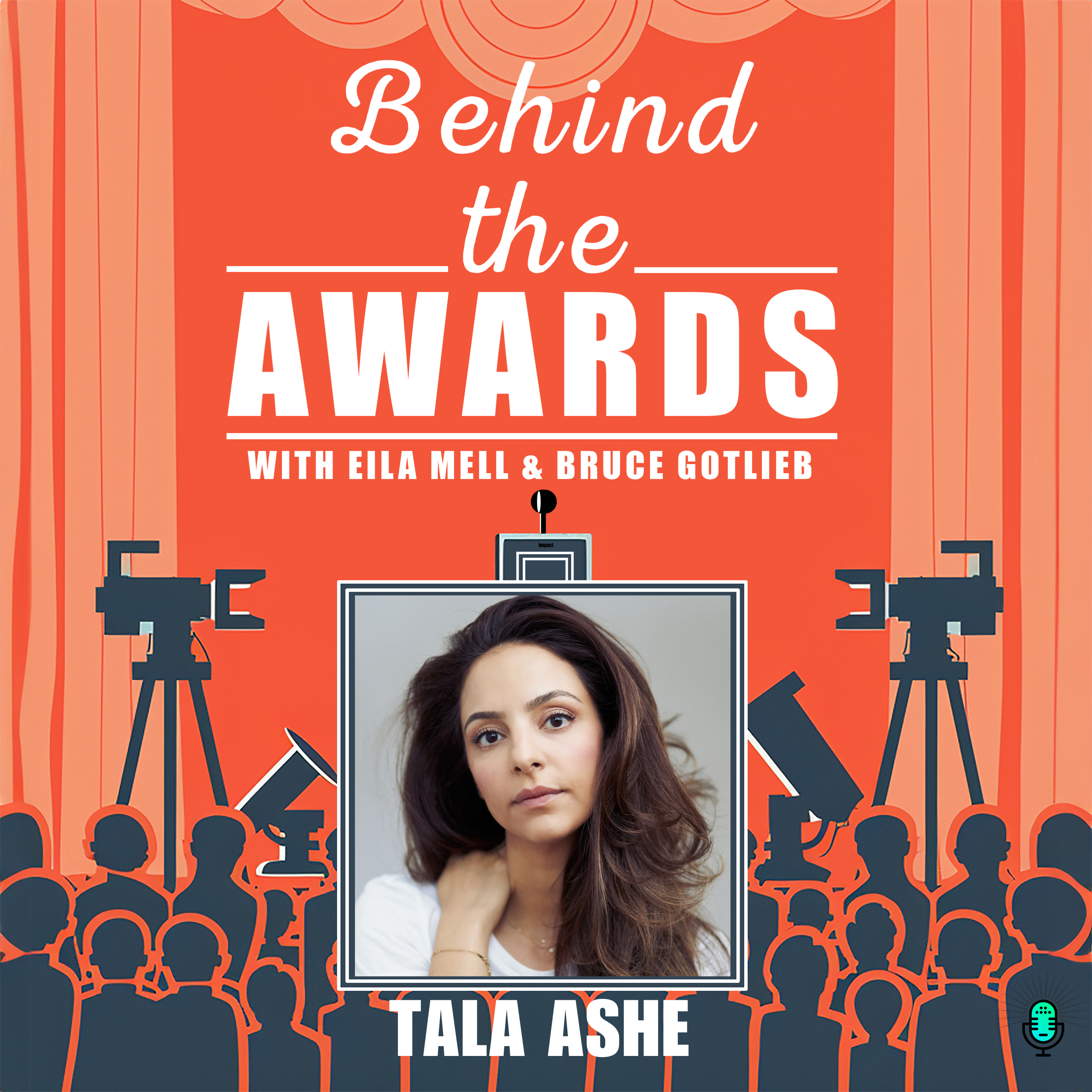 Behind the Awards with Eila Mell & Bruce Gotlieb