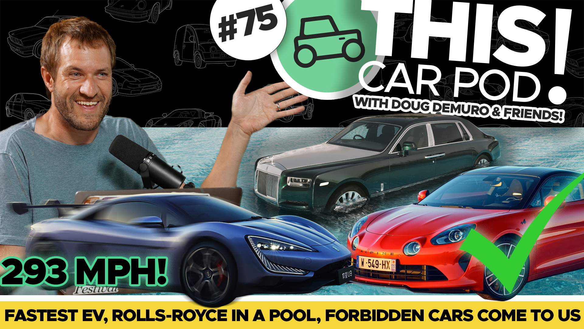 Forbidden European Cars Come To US, Rolls-Royce In A Pool, and A New Speed Record!  THISCARPOD! 75